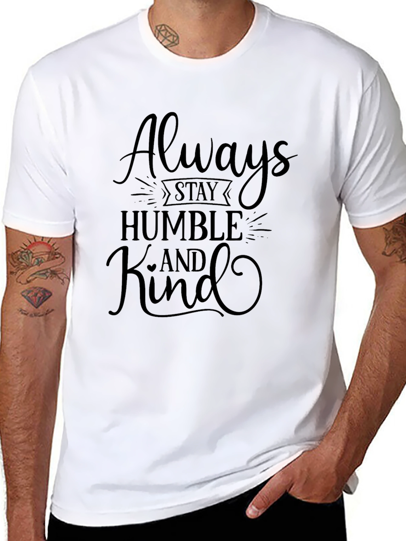 Always Stay Humble and Kind Black T-Shirt