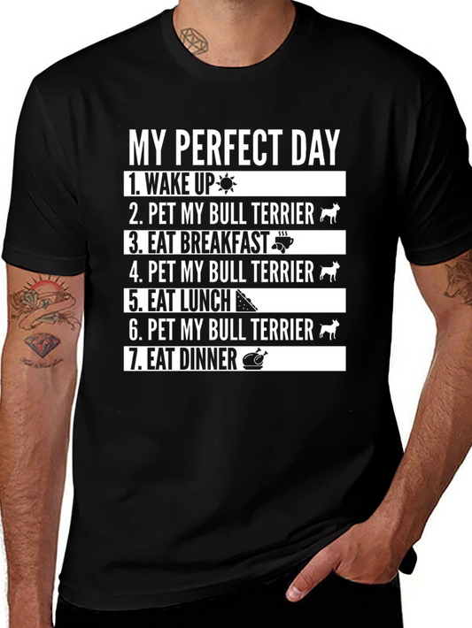 Perfect Day Bull Terrier T-Shirt