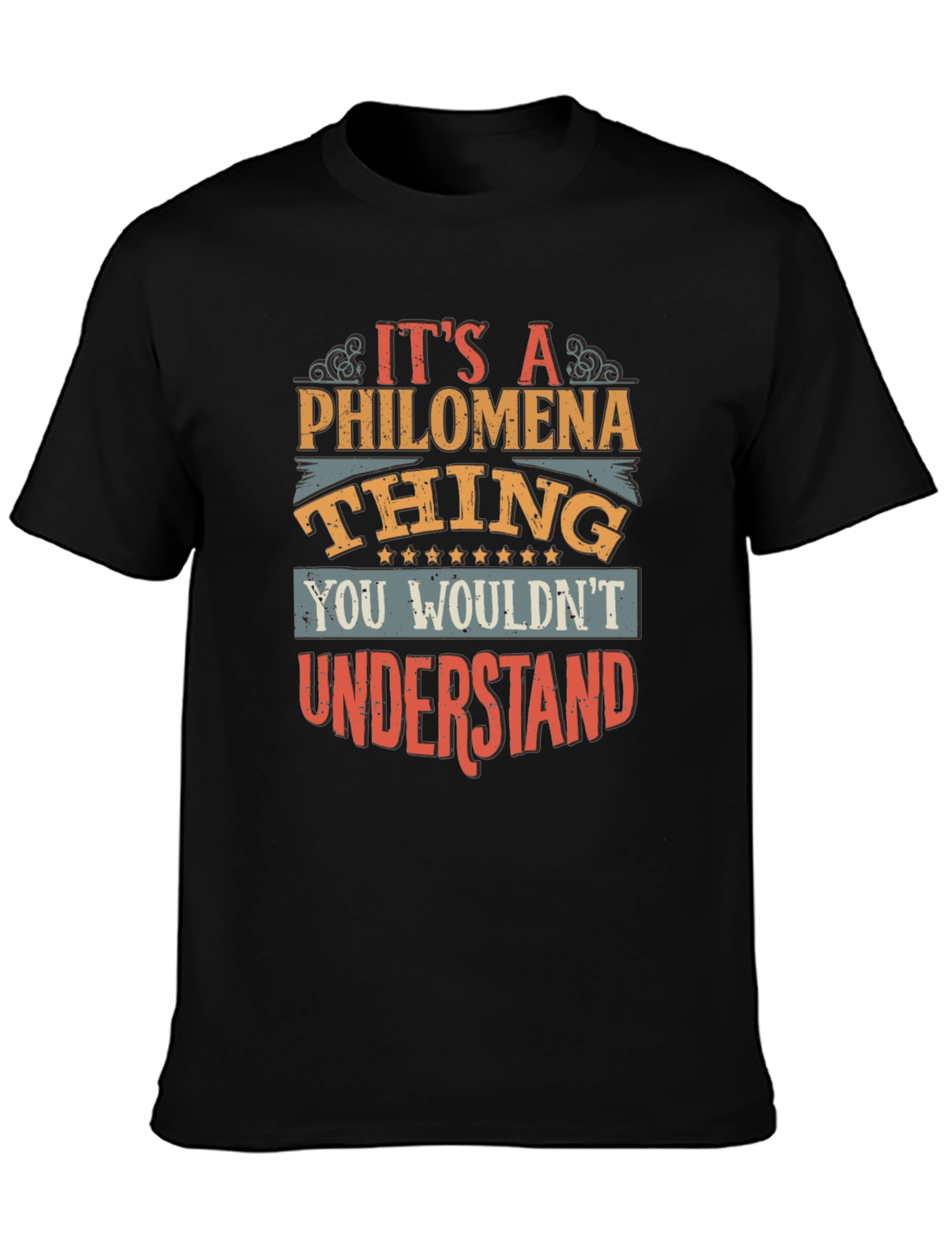 Philomena Thing T-Shirt - You Wouldnt Understand!