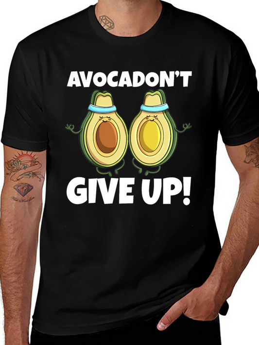 Avocadont Give Up! Graphic Tee