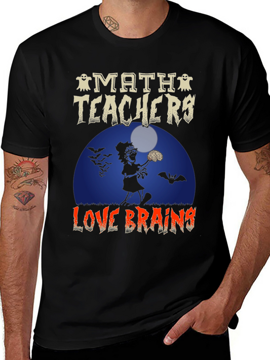 Math Teachers Love Brains Halloween T-Shirt