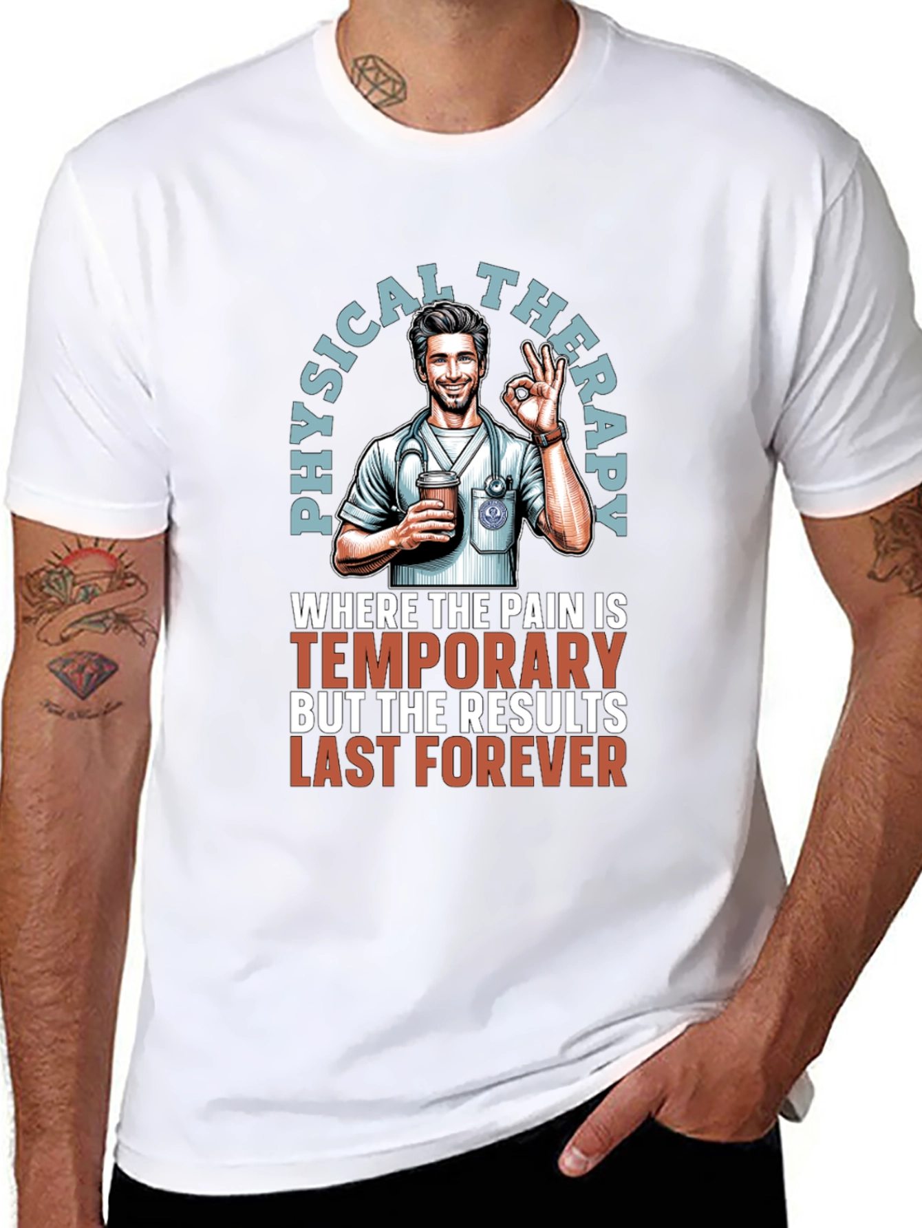 Physical Therapy T-Shirt - Temporary Pain Lasting Results