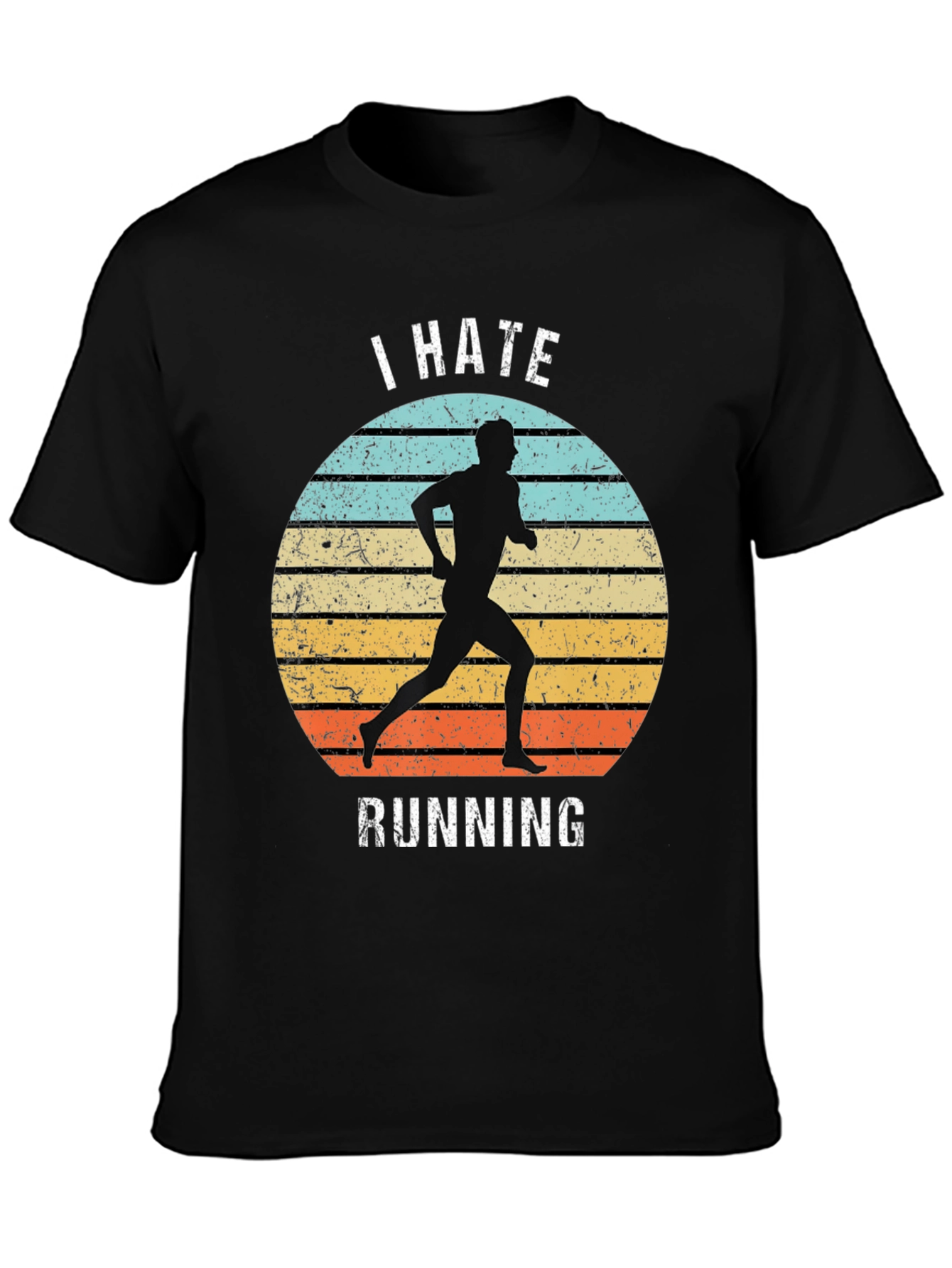 I Hate Running Graphic Tee - Retro Runner T-Shirt
