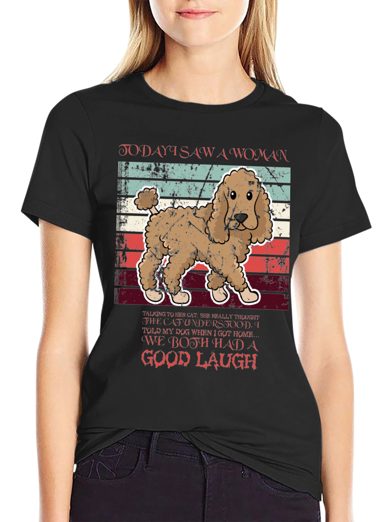 Funny Dog T-Shirt - Woman Cat Joke