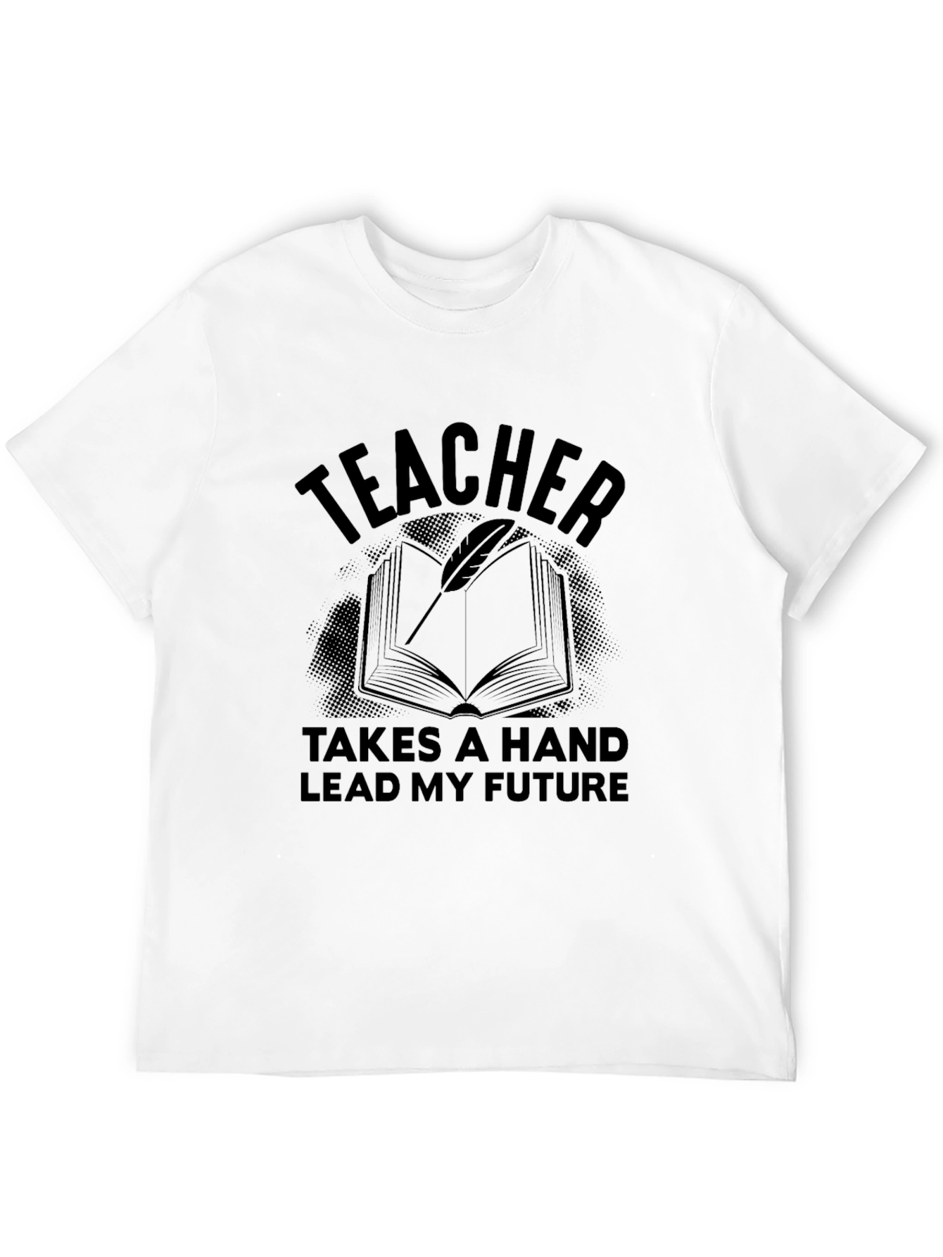 Teacher Lead My Future Graphic T-Shirt