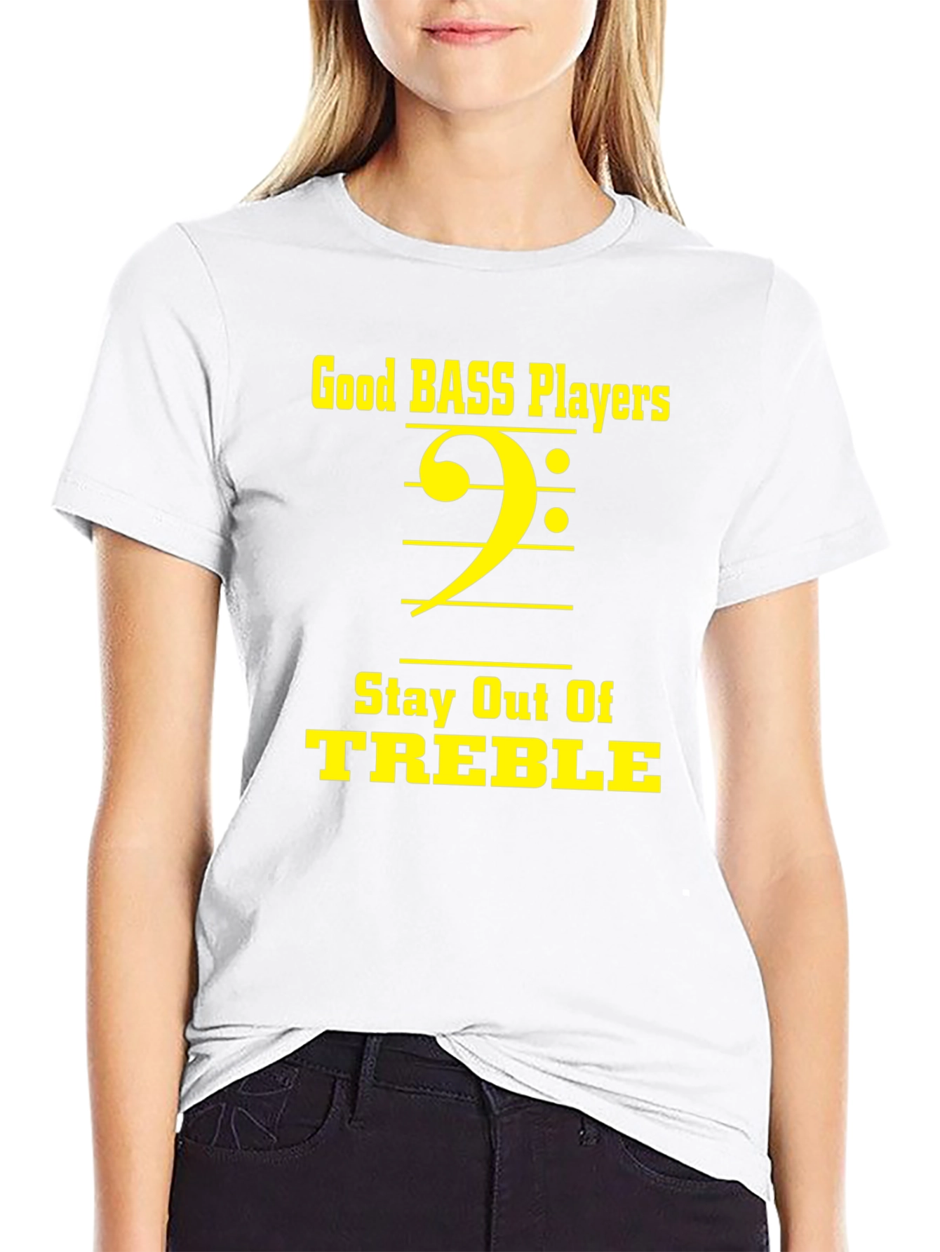 Bass Players Stay Out of Treble T-Shirt