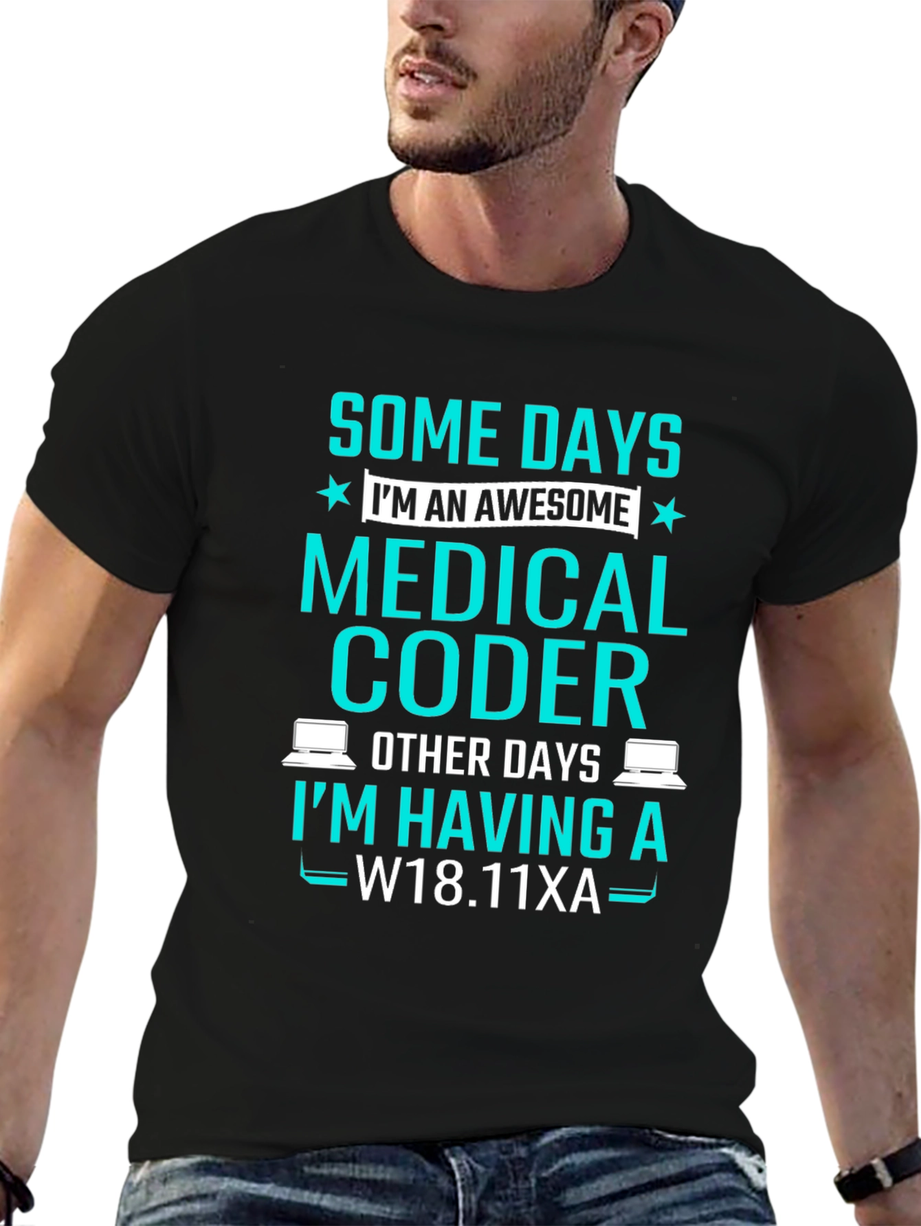 Medical Coder T-Shirt: Some Days Im Awesome!