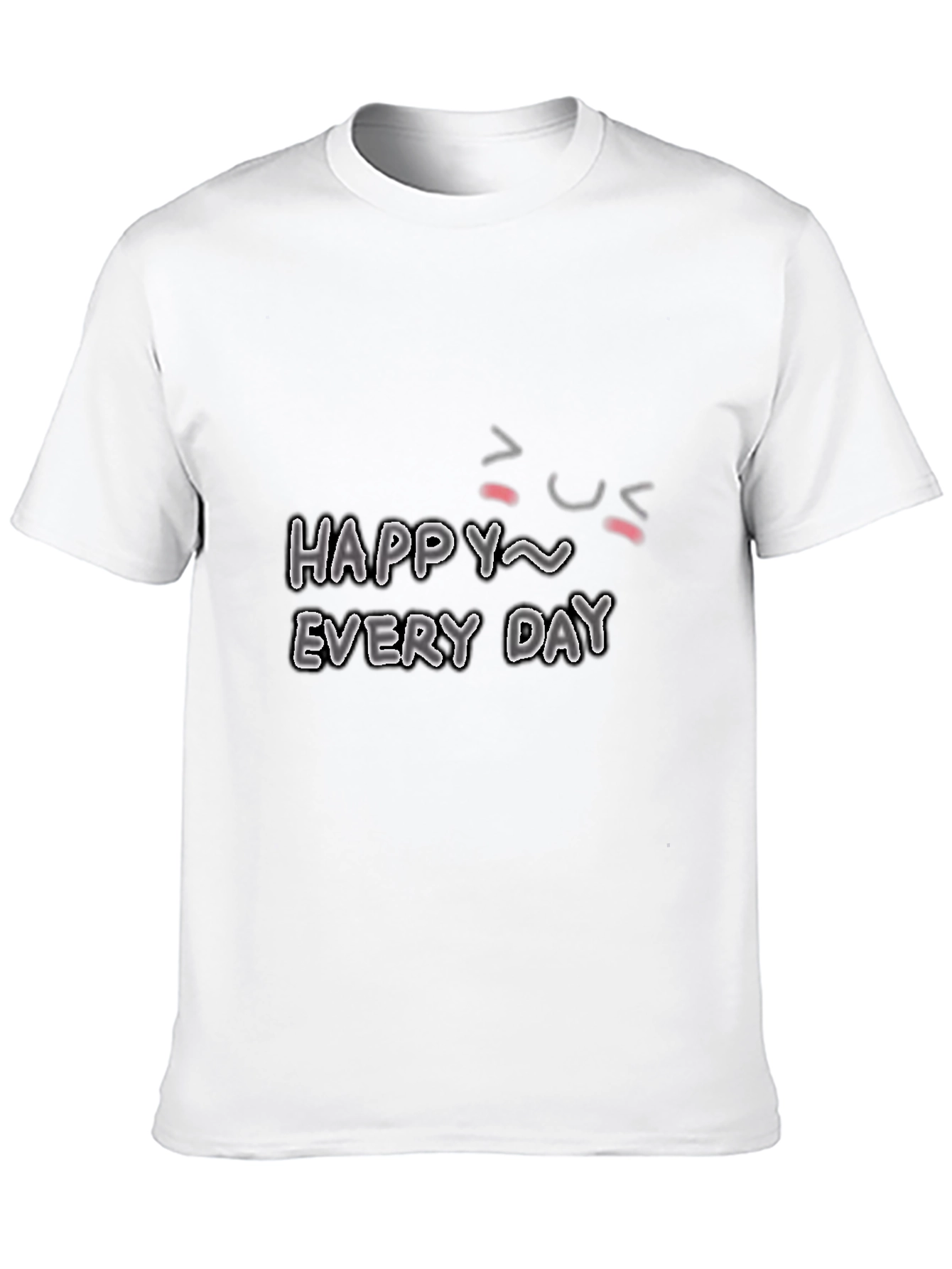 Happy Every Day Graphic T-Shirt