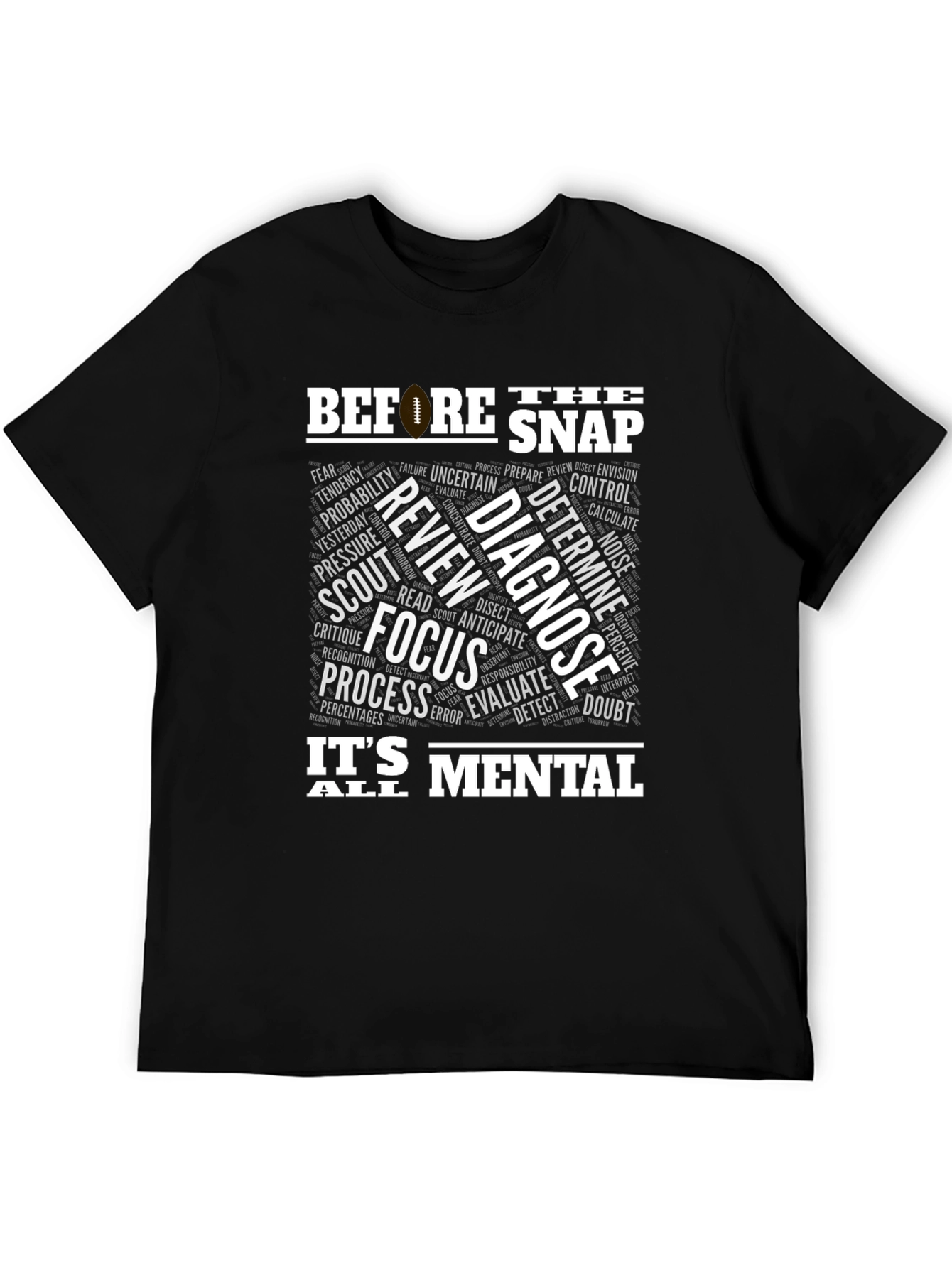 Before The Snap Mental Game Football T-Shirt