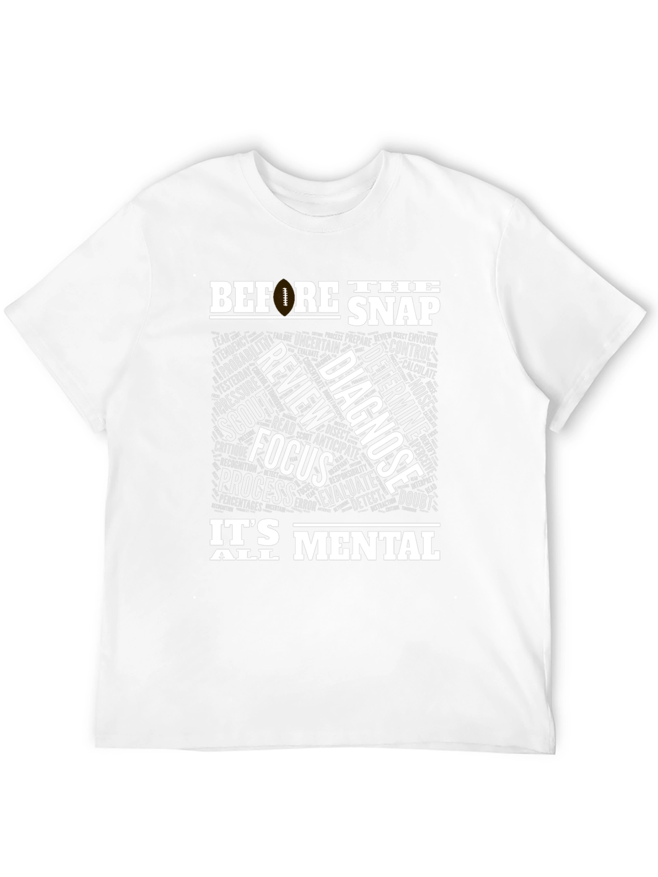 Before The Snap Mental Game Football T-Shirt