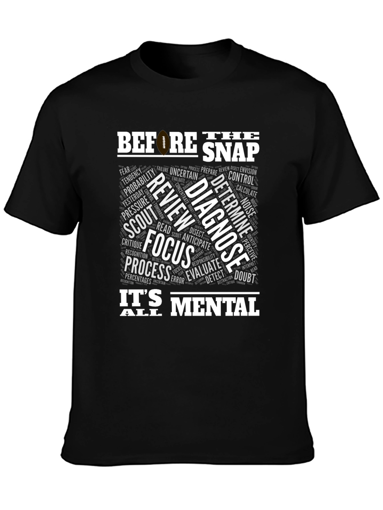 Before The Snap Mental Game Football T-Shirt