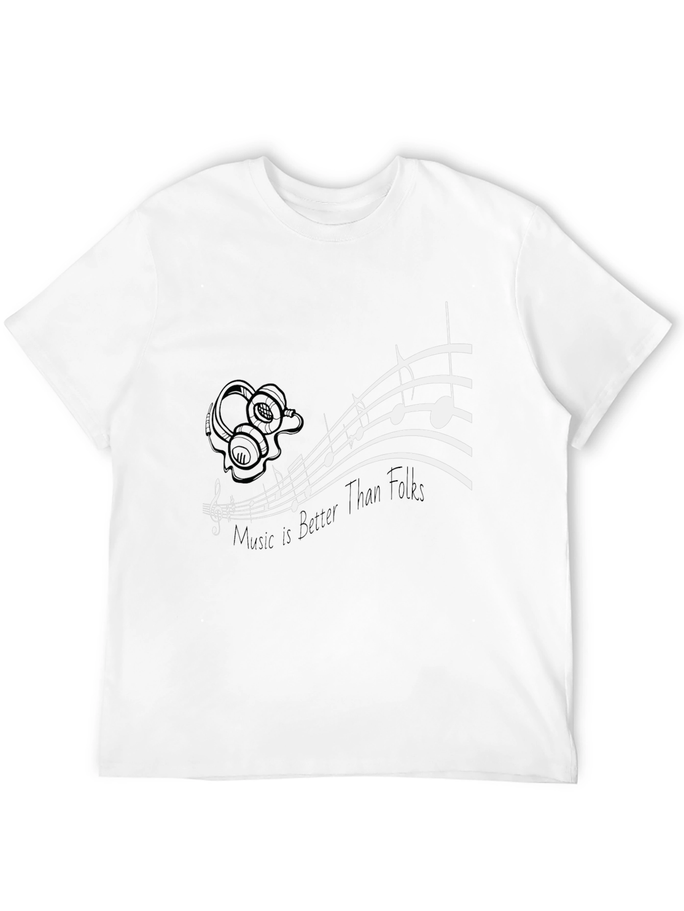Music is Better Than Folks Graphic Tee