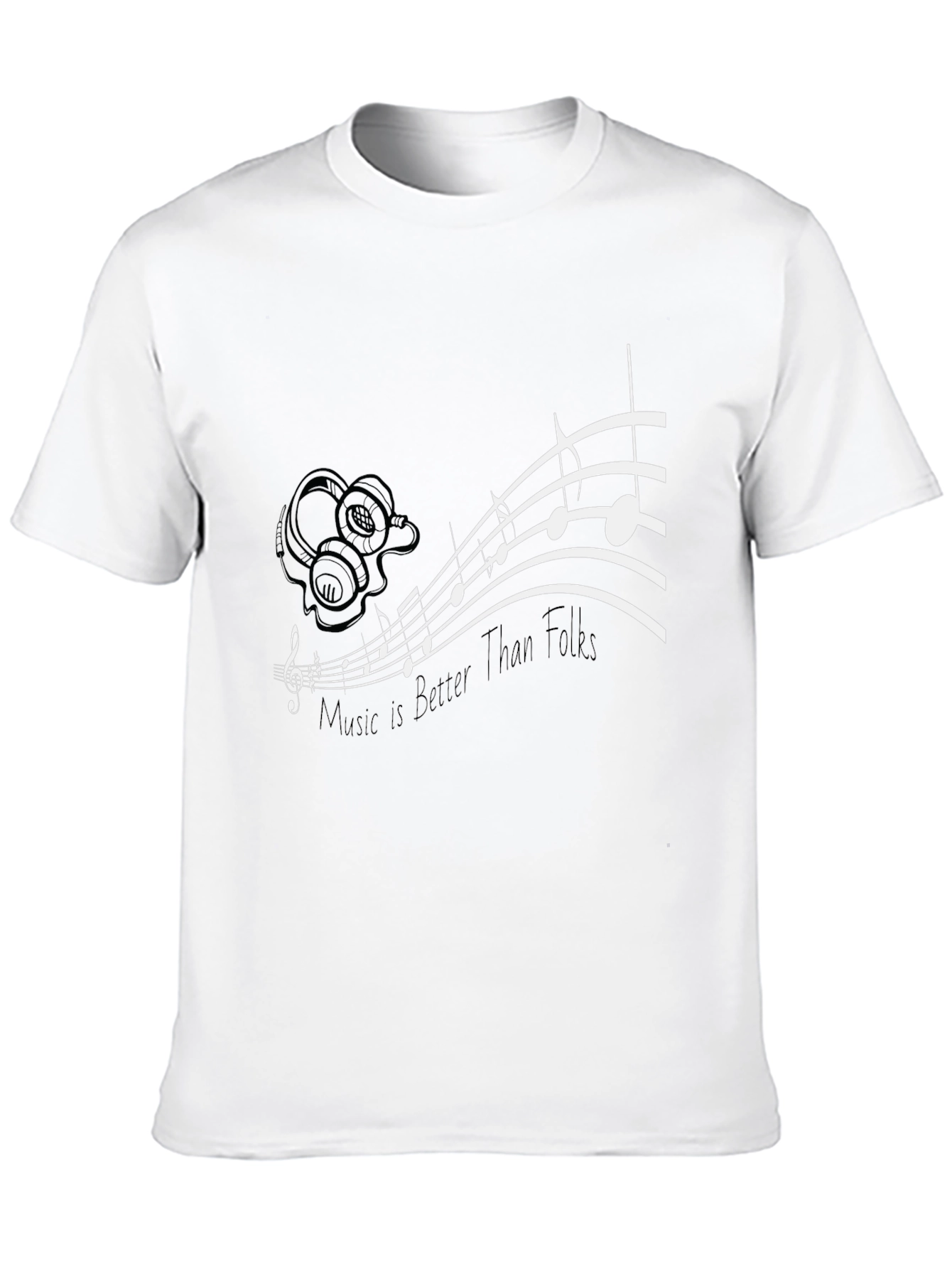 Music is Better Than Folks Graphic Tee
