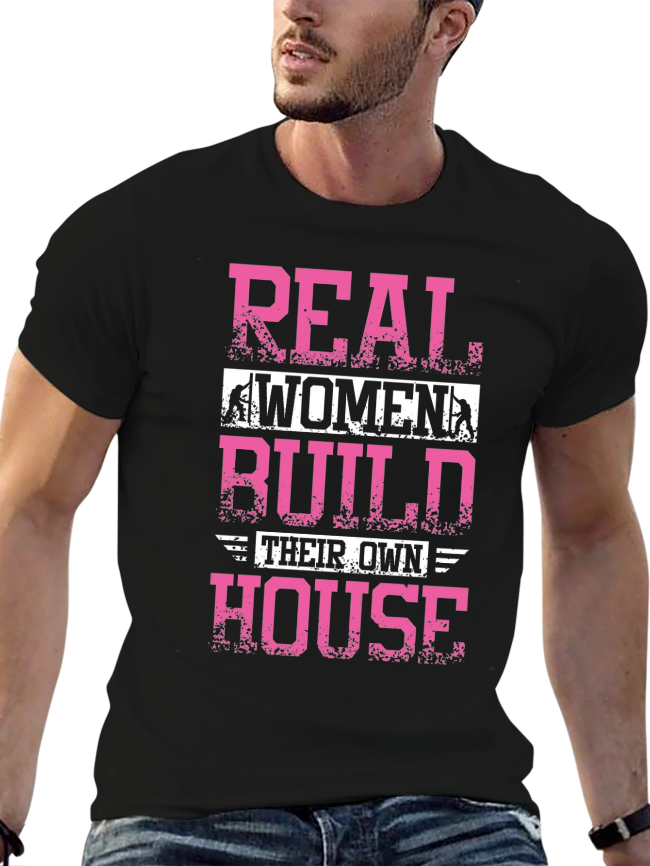 Real Women Build Houses Graphic Tee