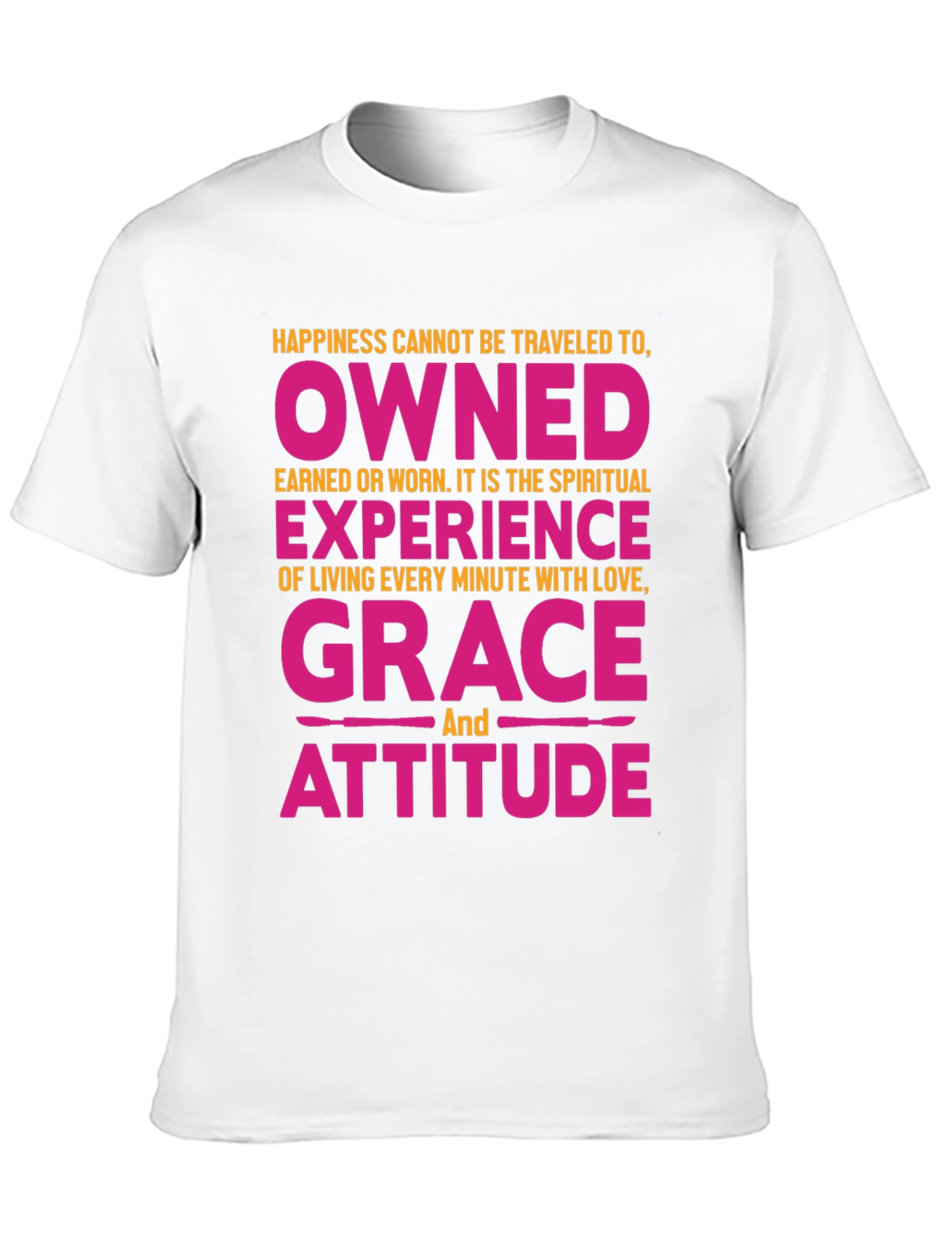 Happiness Grace Attitude Graphic Tee