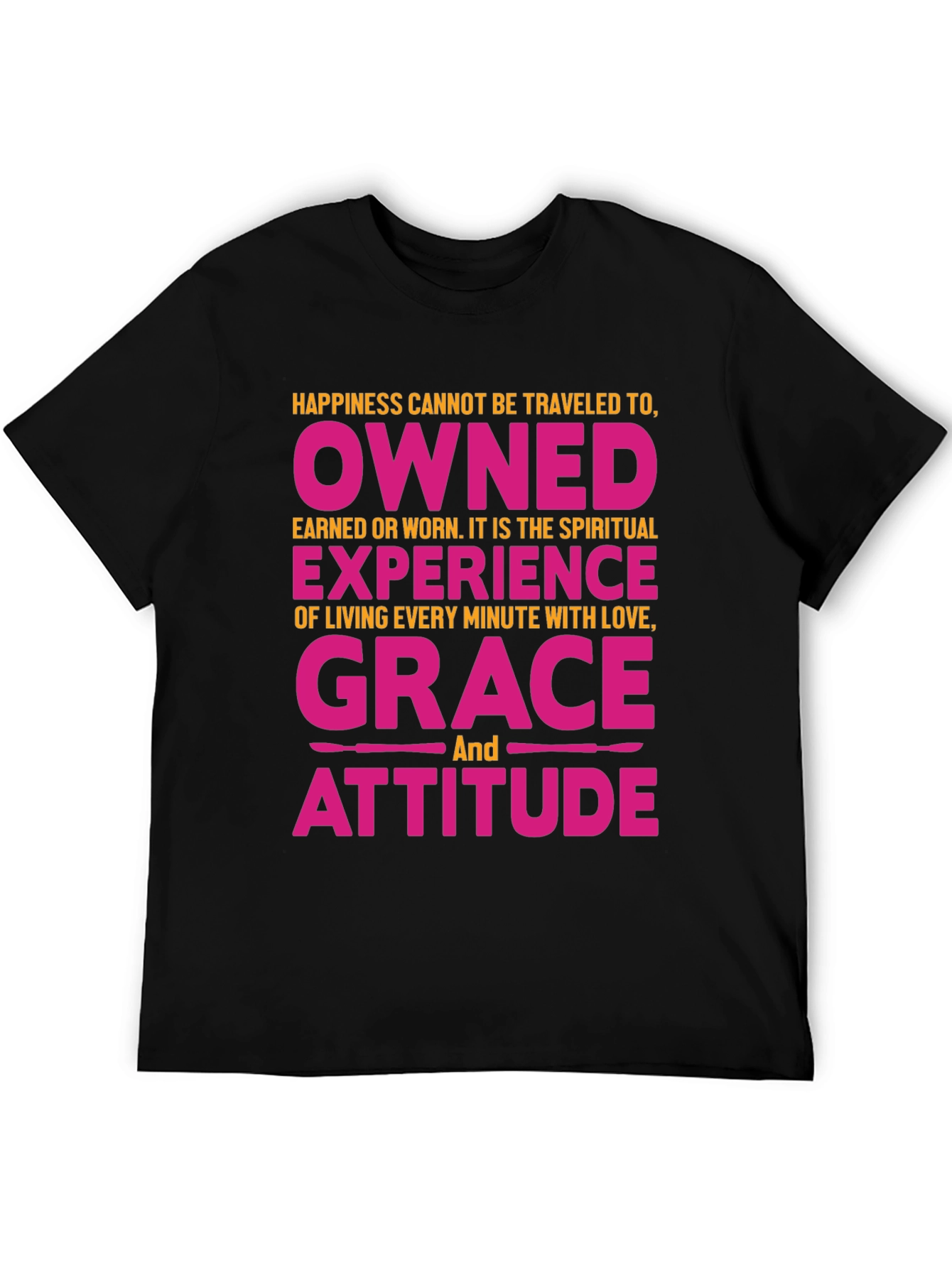 Happiness Grace Attitude Graphic Tee