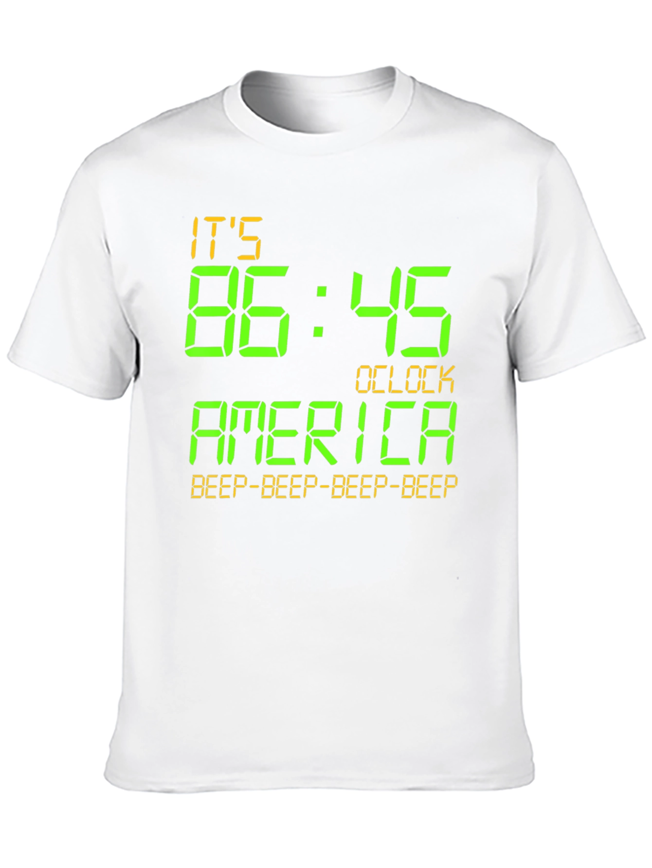 Its 86:45 OClock America Tee