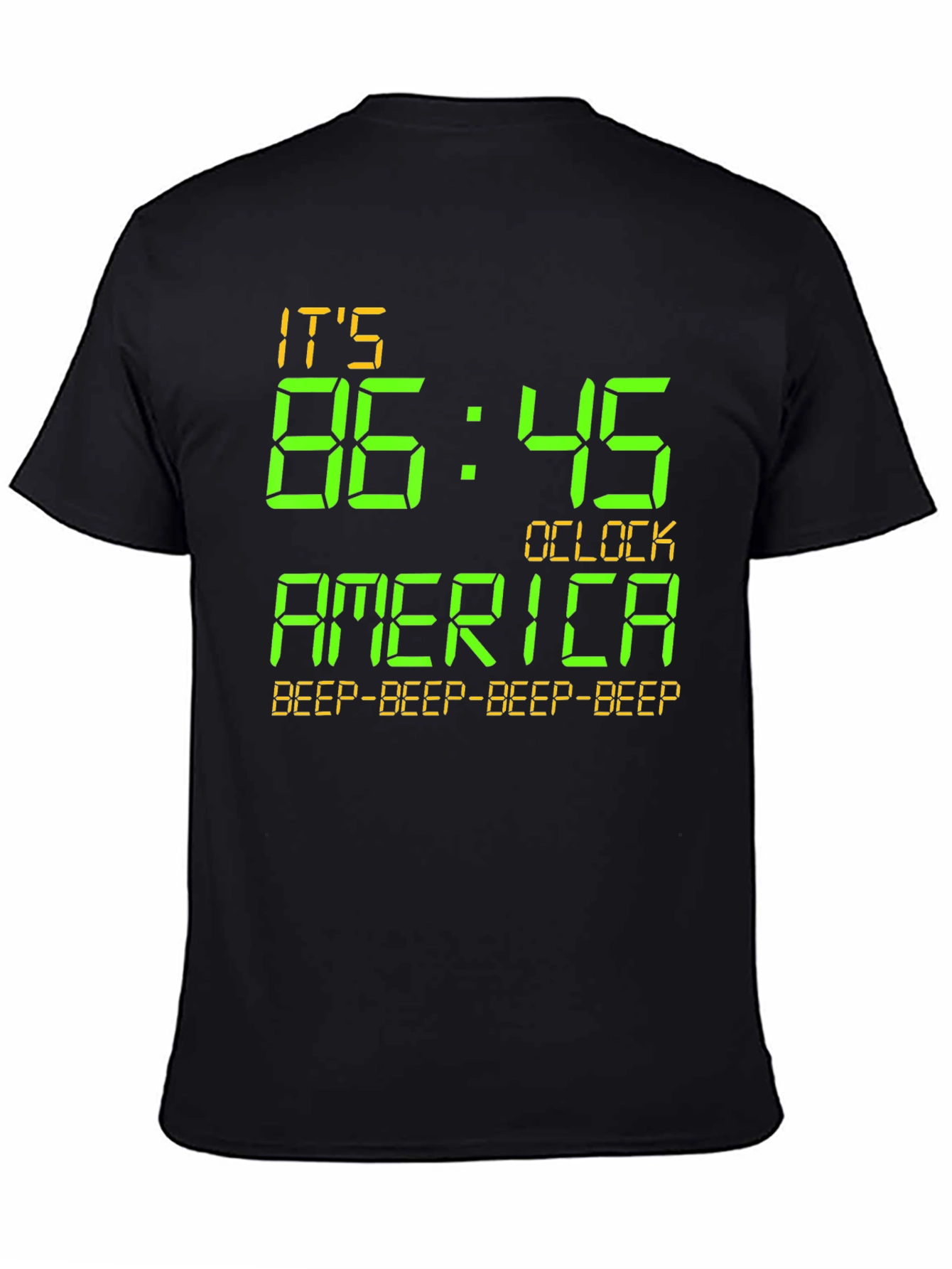 Its 86:45 OClock America Tee