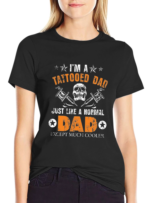Tattooed Dad T-Shirt - Cool Fathers Day Gift