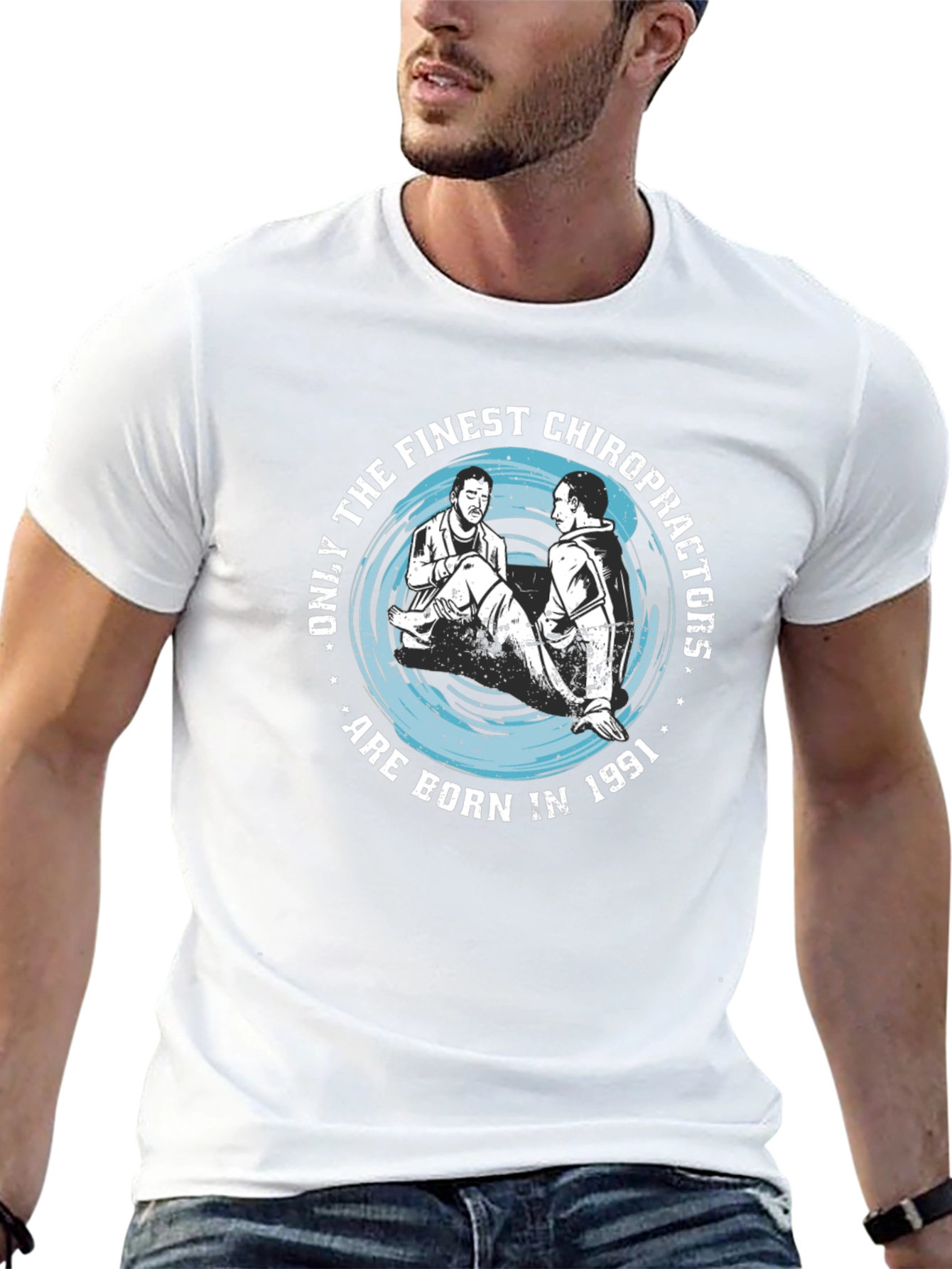 Finest Chiropractors Born in 1991 T-Shirt
