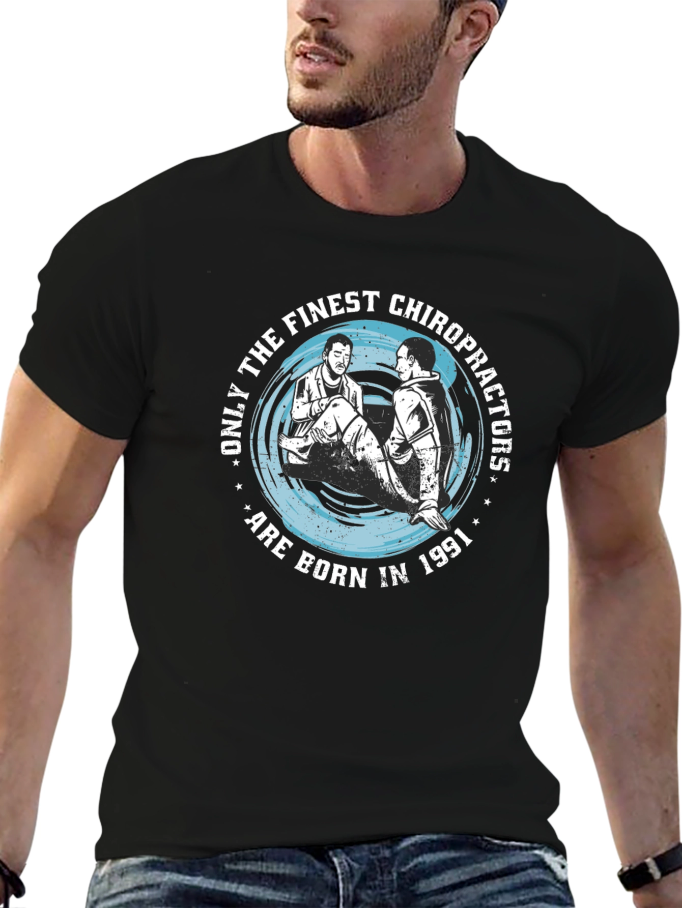 Finest Chiropractors Born in 1991 T-Shirt