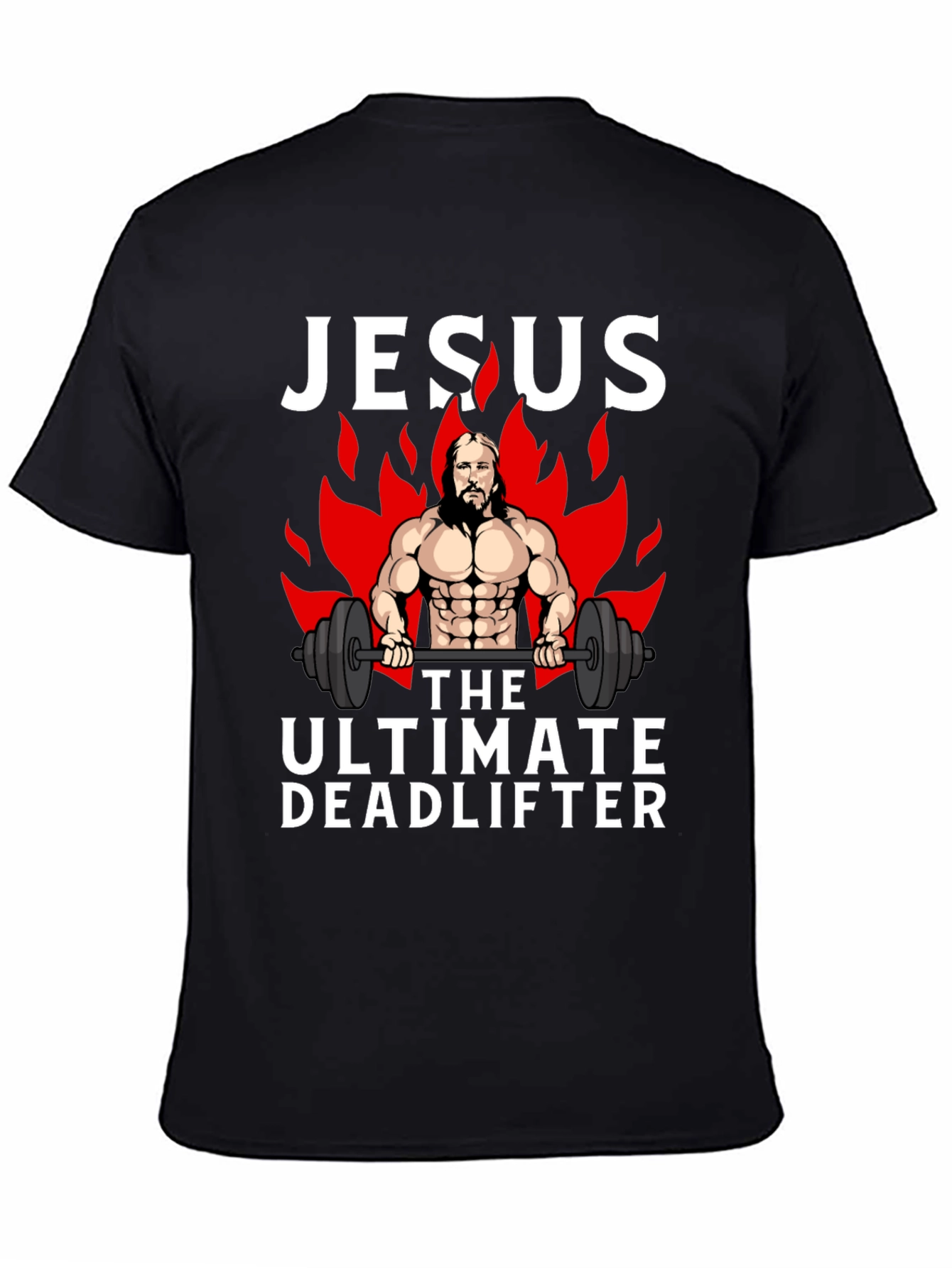 Jesus The Ultimate Deadlifter Black Graphic T-Shirt
