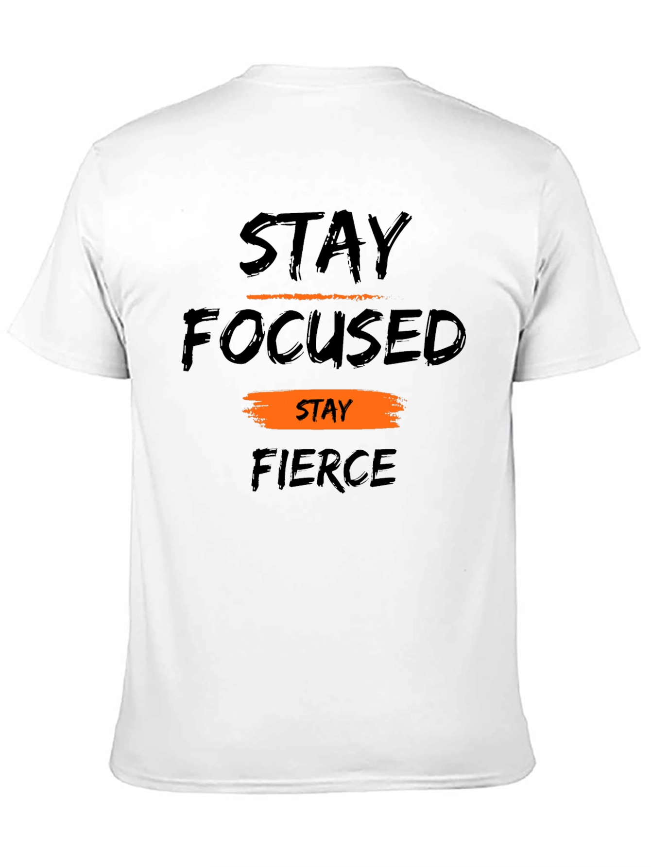 Stay Focused Fierce Graphic Tee - Motivational T-Shirt