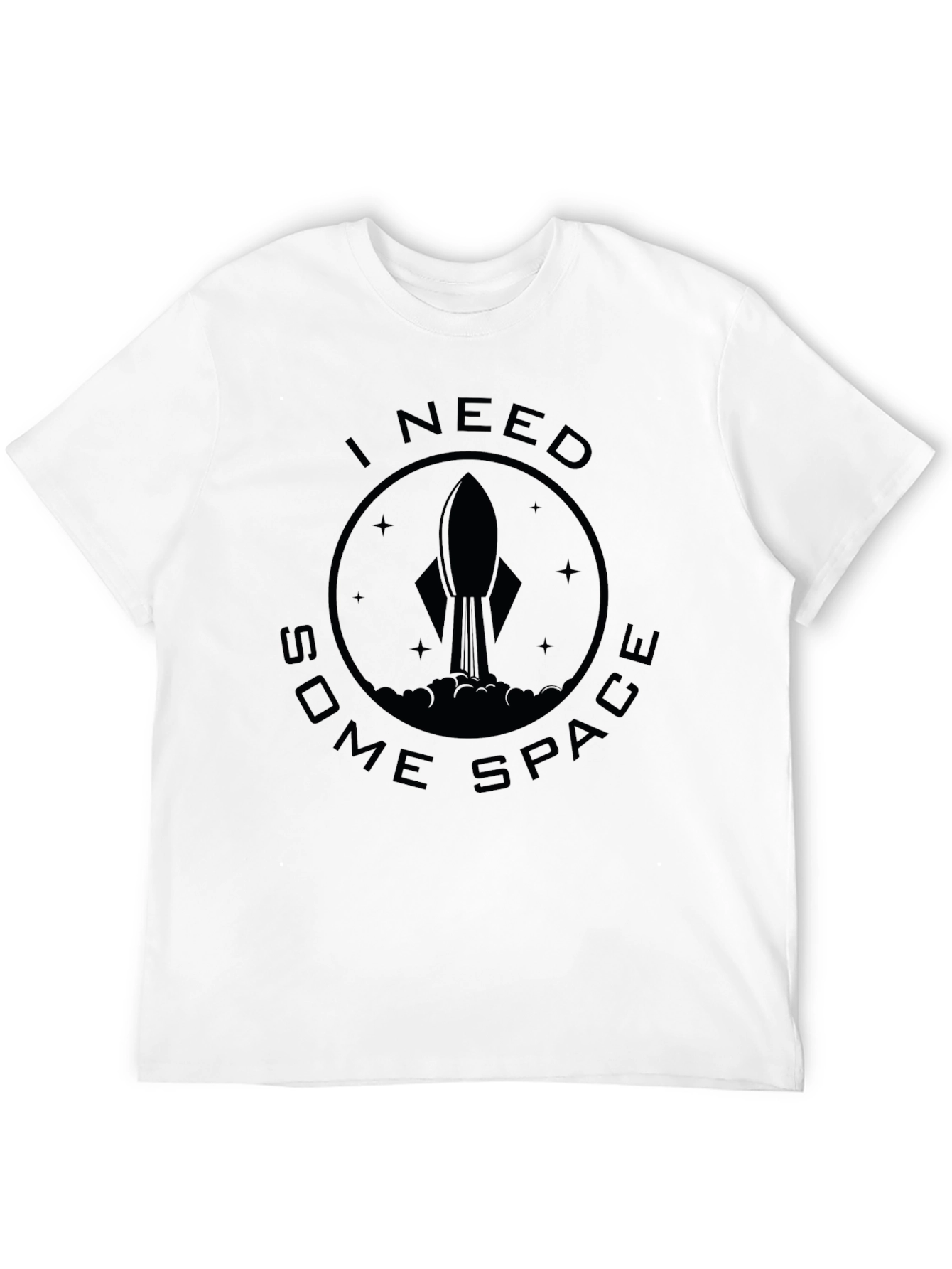 I Need Some Space Rocket Launch T-Shirt