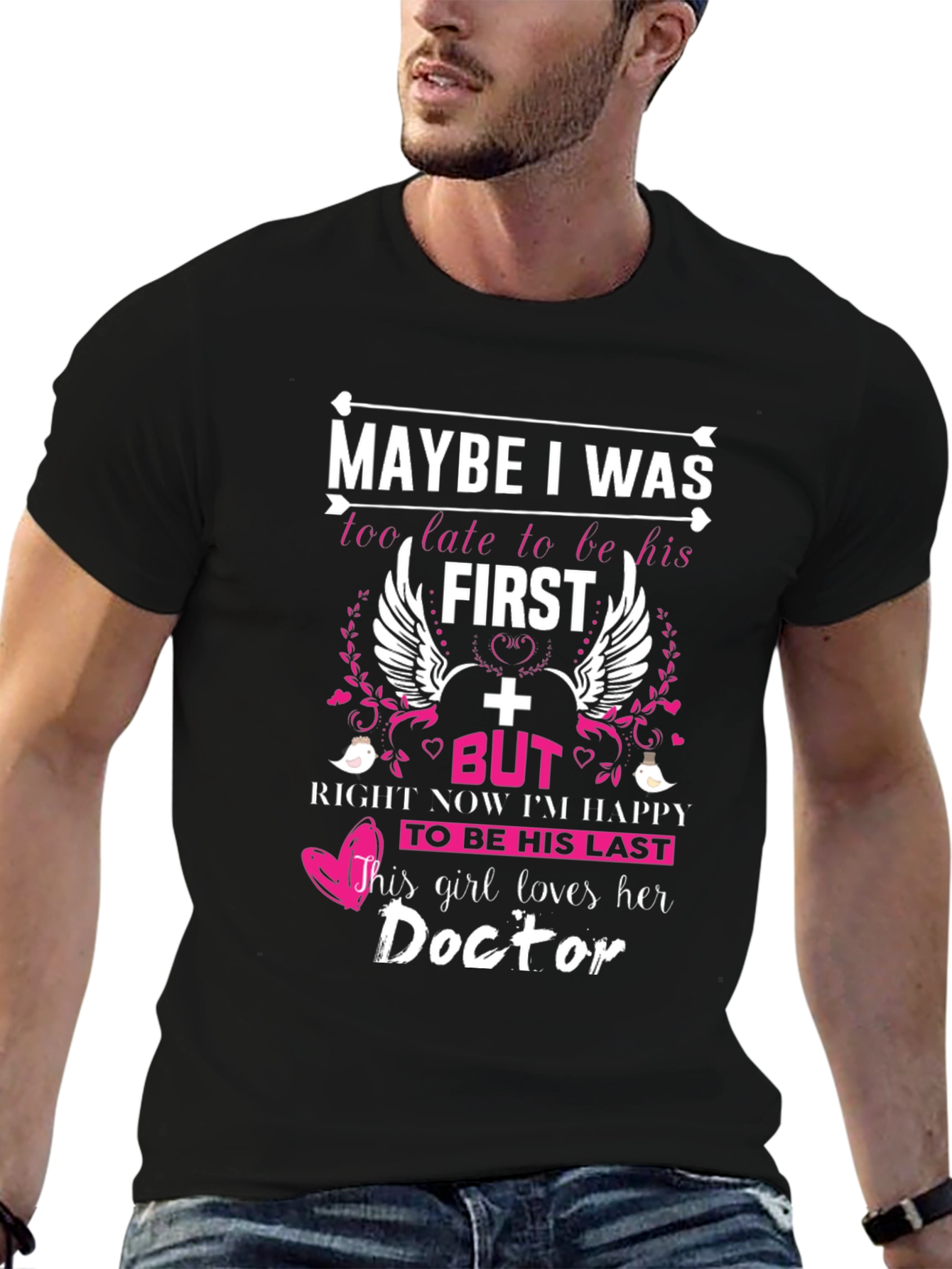 Maybe I Was Too Late Doctor T-Shirt