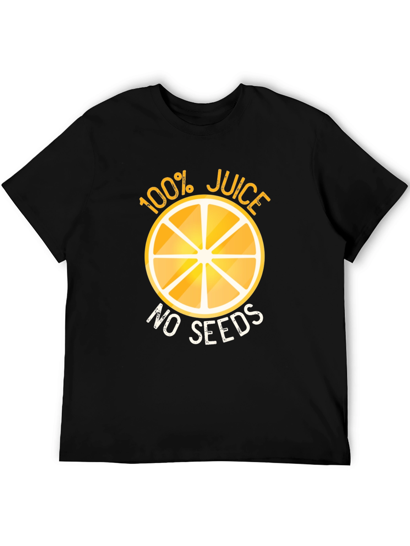 100% Juice No Seeds Funny Graphic T-Shirt