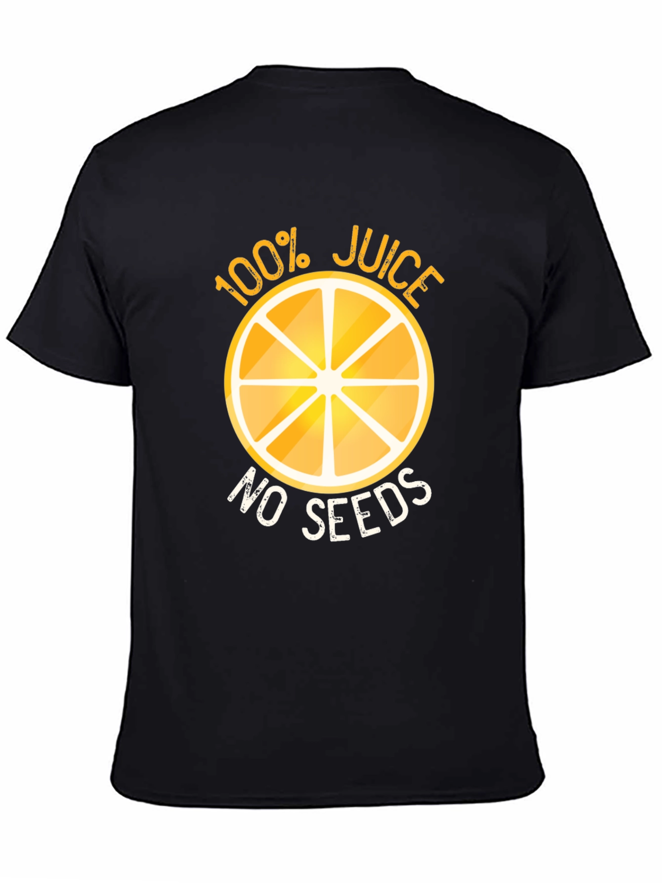 100% Juice No Seeds Funny Graphic T-Shirt