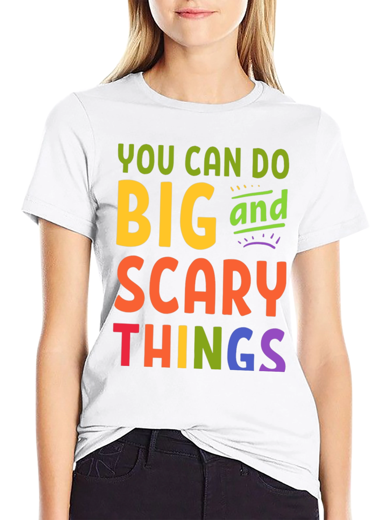 You Can Do Big Scary Things Graphic Tee