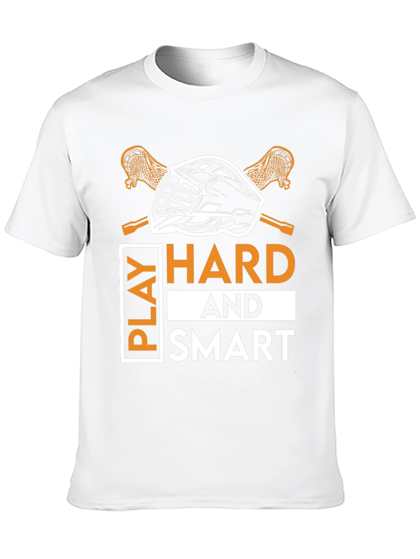 Play Hard and Smart Lacrosse T-Shirt