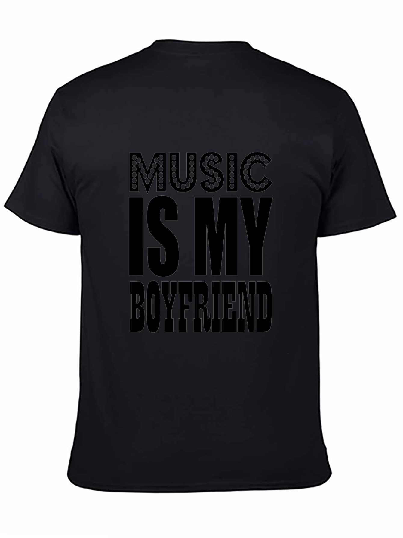 Music Is My Boyfriend Black T-Shirt