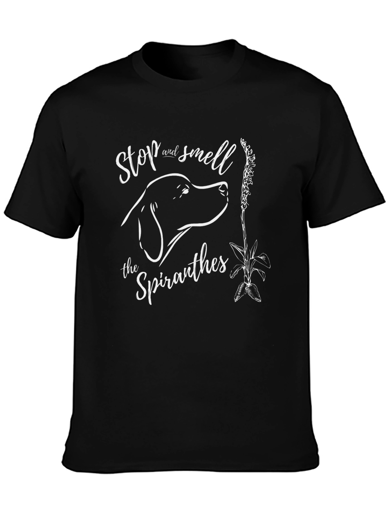 Stop and Smell the Spiranthes T-Shirt