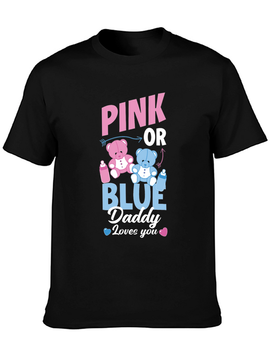 Pink or Blue Daddy Loves You Gender Reveal T-Shirt