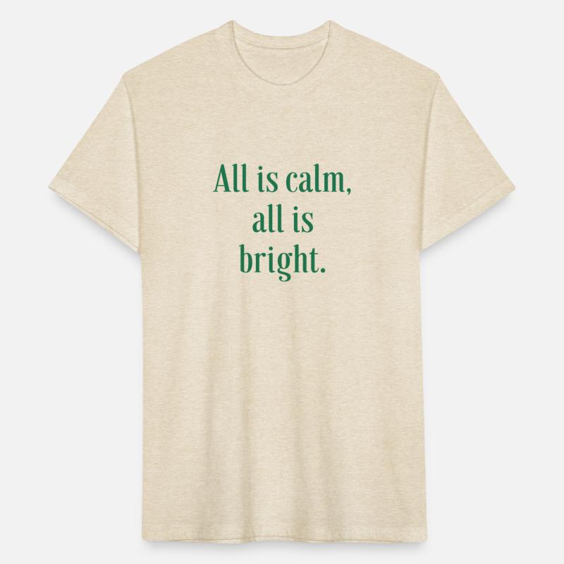All is Calm, all is bright.