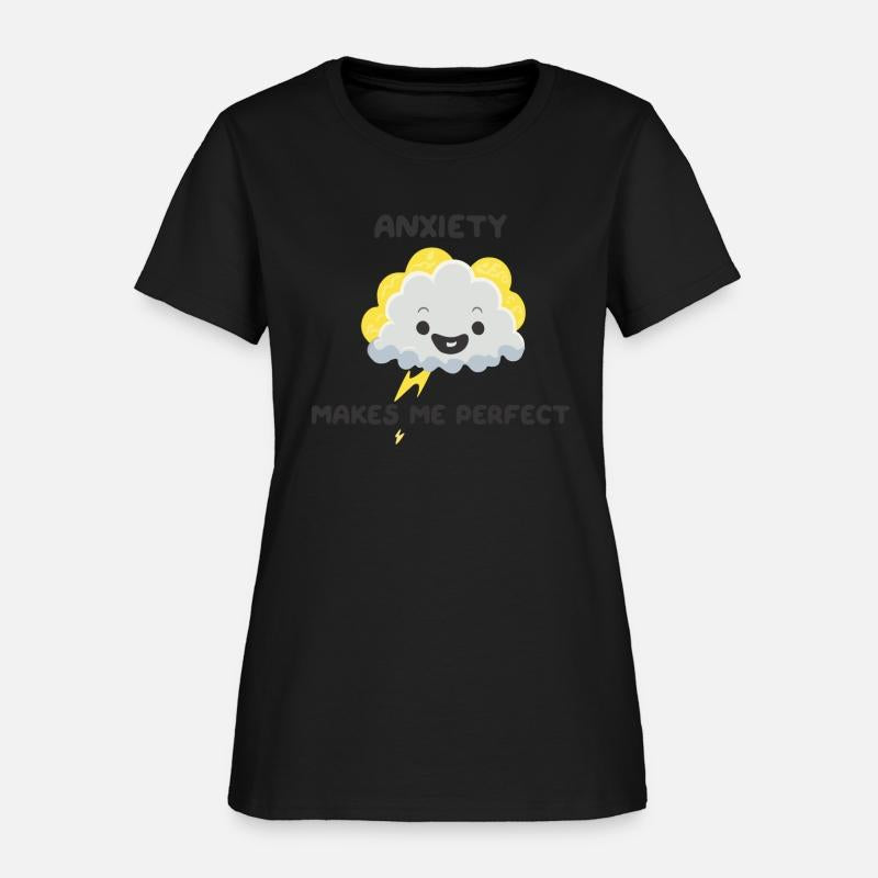 Anxiety Makes Me Perfect