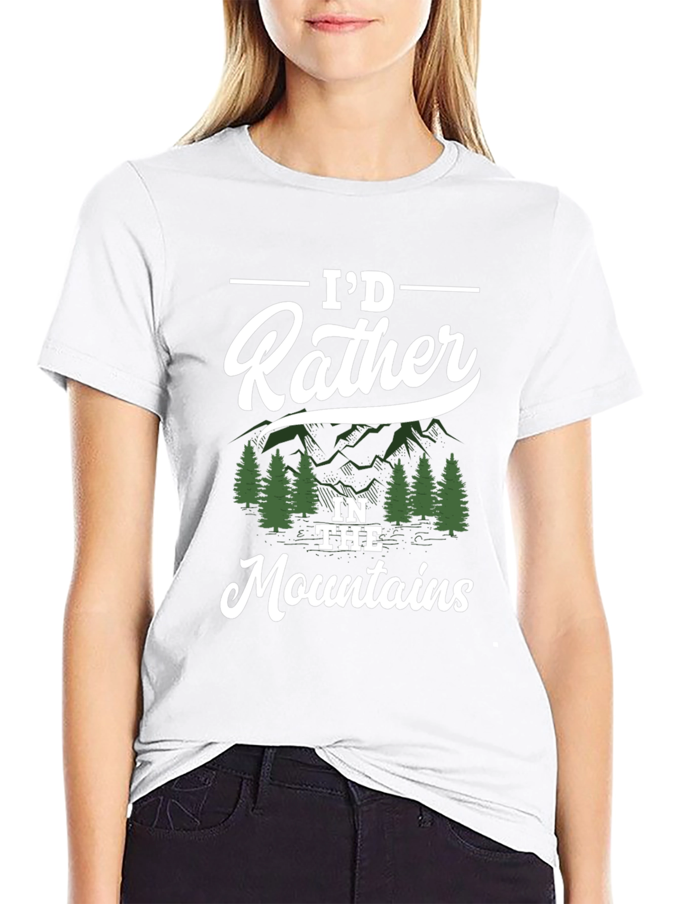 Id Rather Be In The Mountains T-Shirt