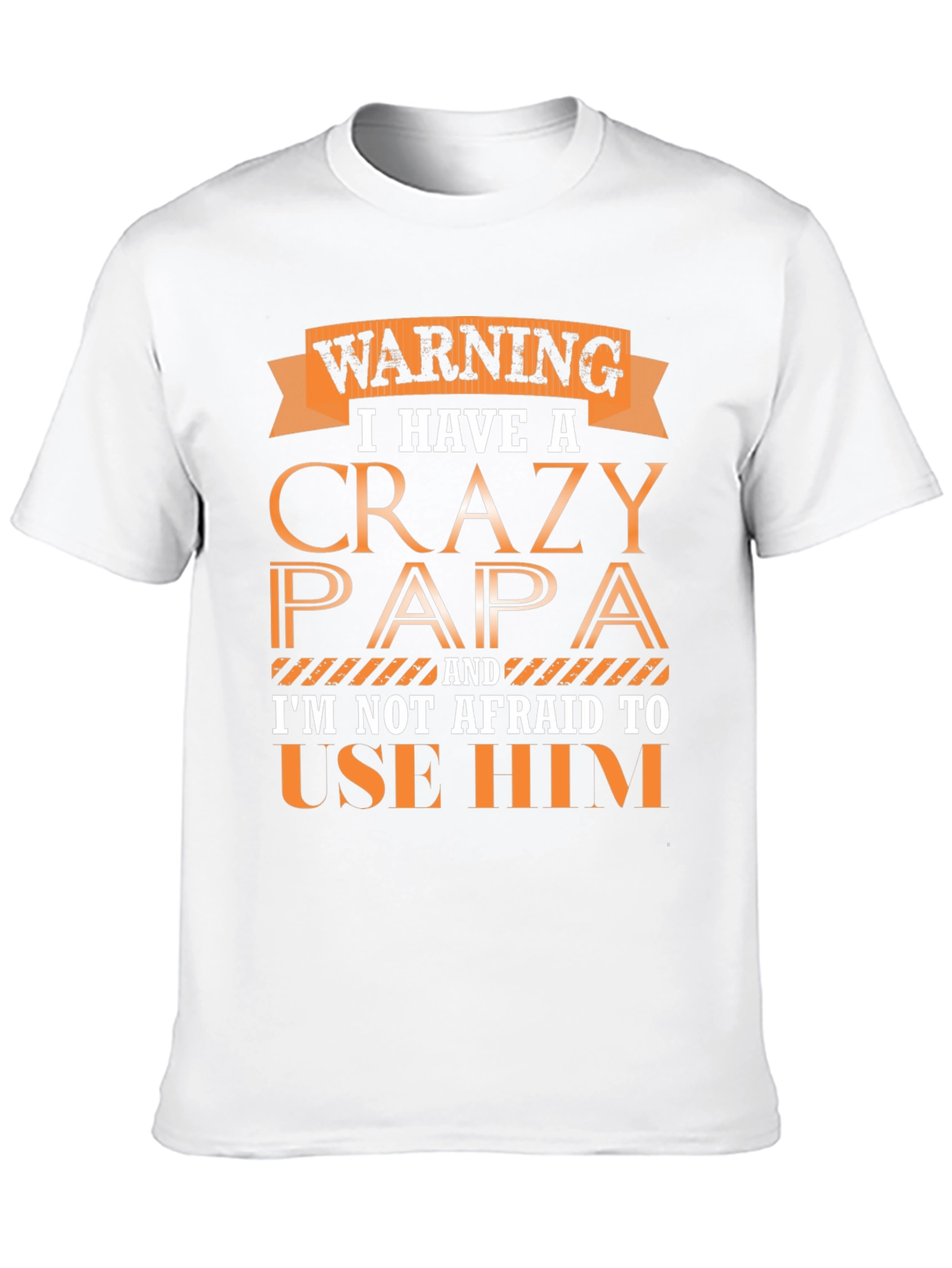 Warning Crazy Papa Graphic Tee
