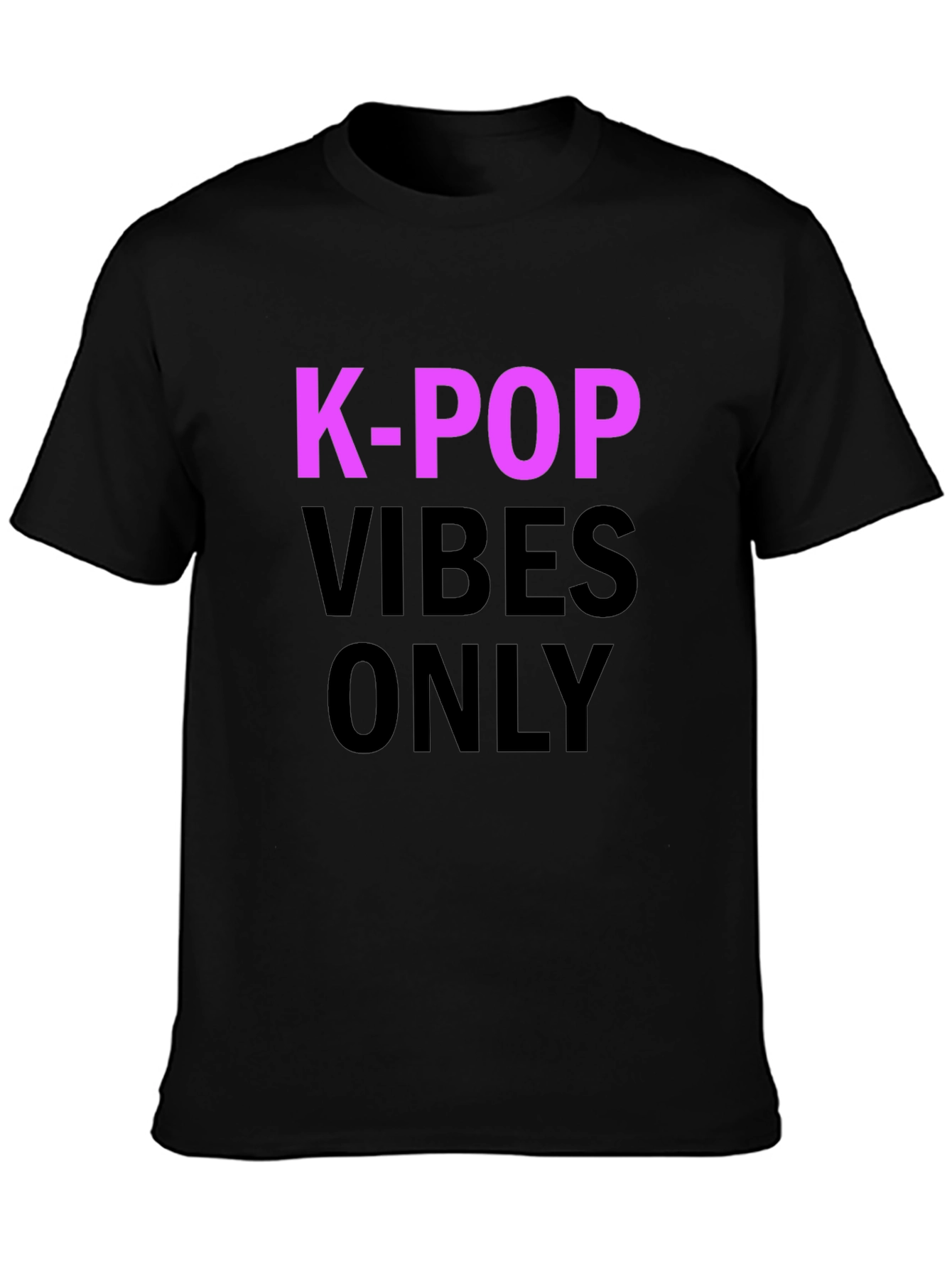 K-Pop Vibes Only T-Shirt - Black