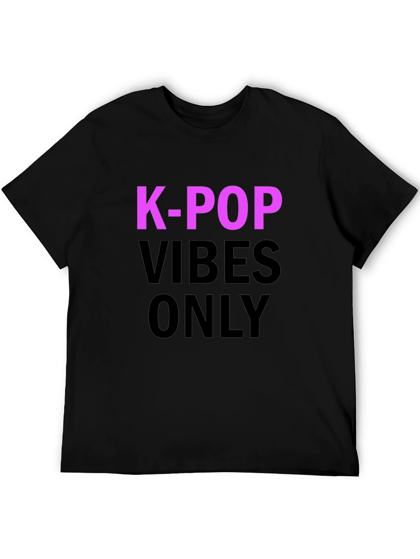 K-Pop Vibes Only T-Shirt - Black