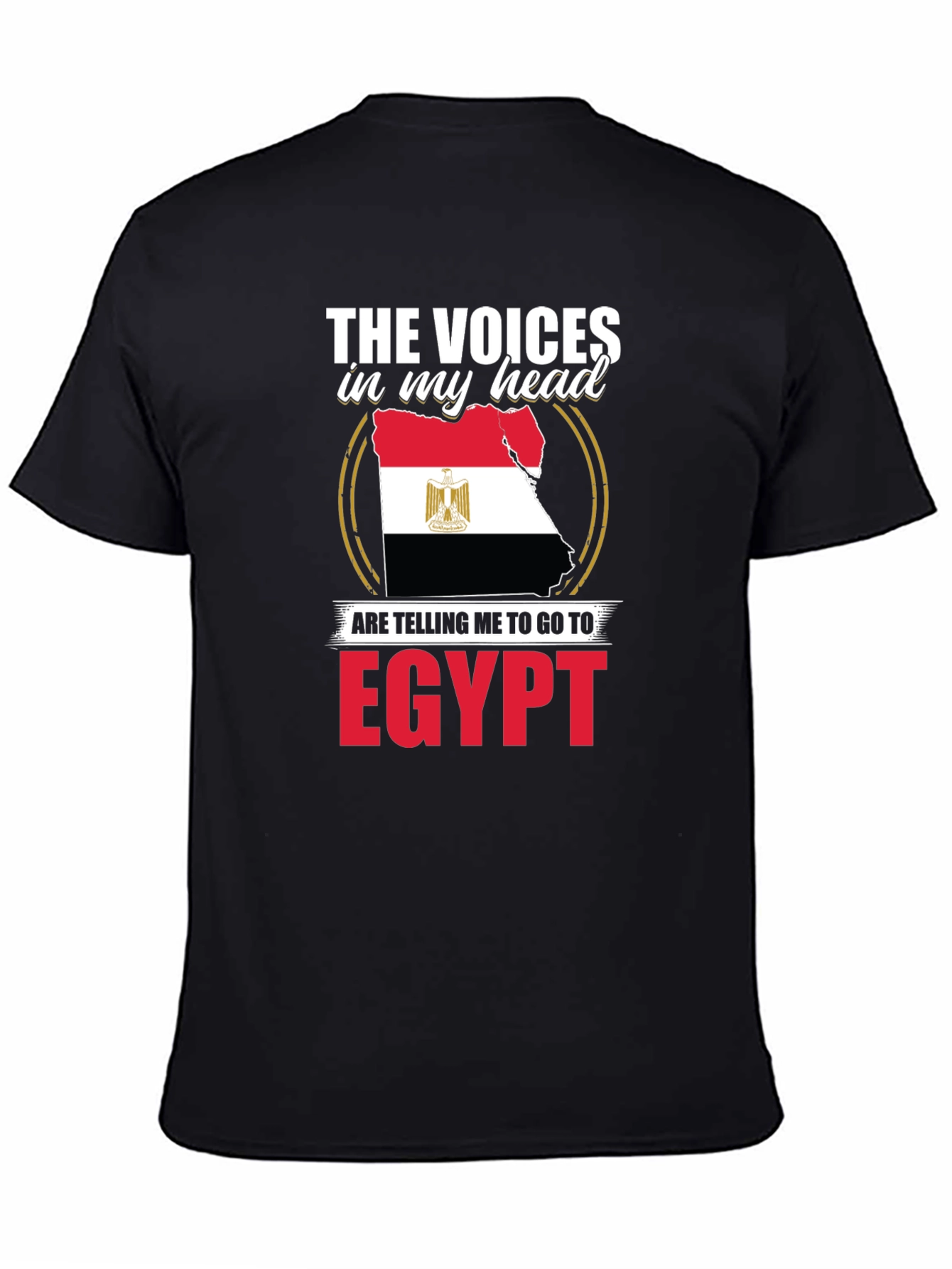 Egypt Travel T-Shirt: Voices in My Head