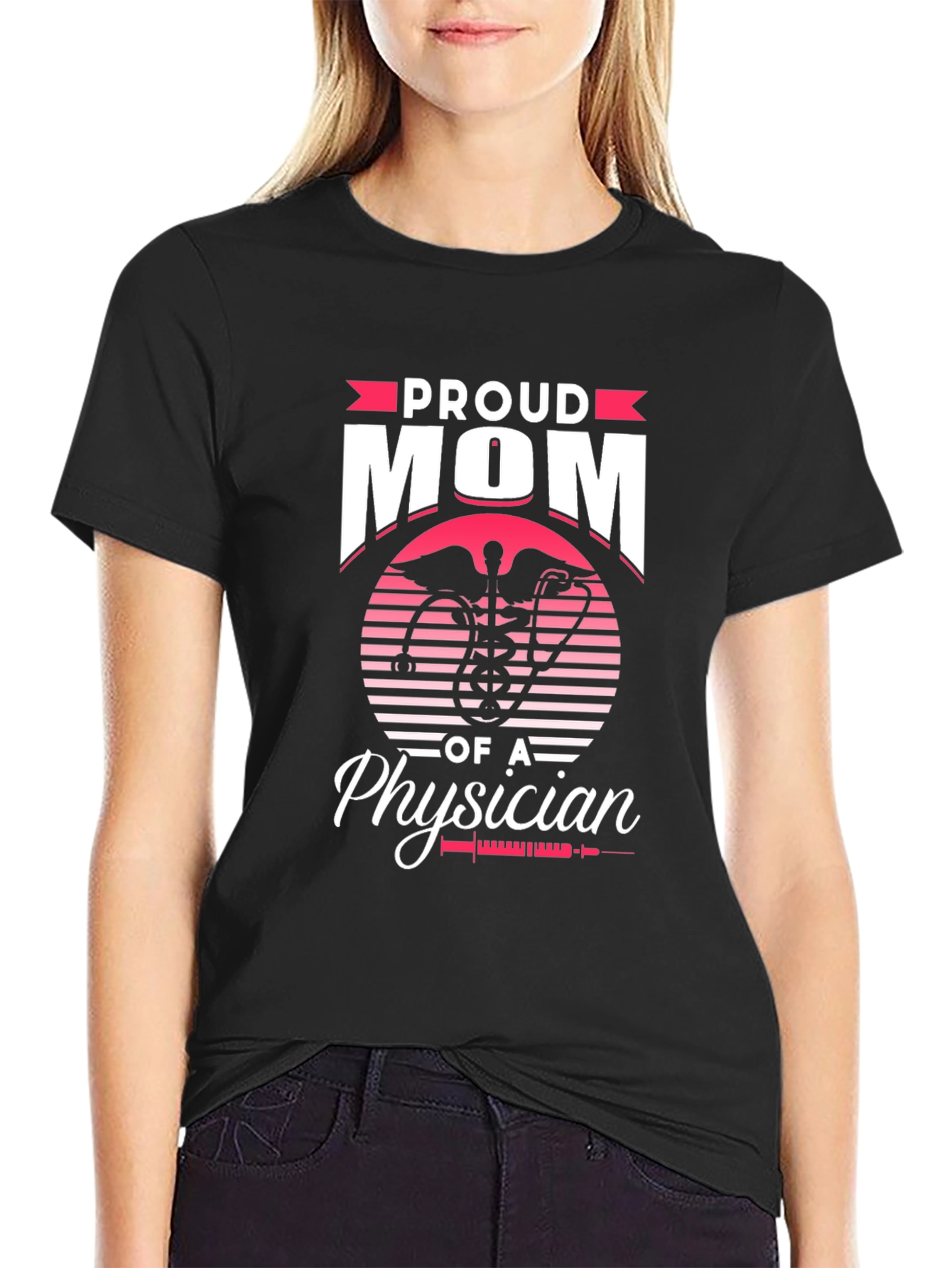 Proud Mom of a Physician T-Shirt