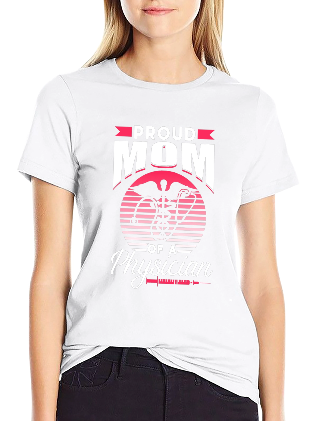 Proud Mom of a Physician T-Shirt