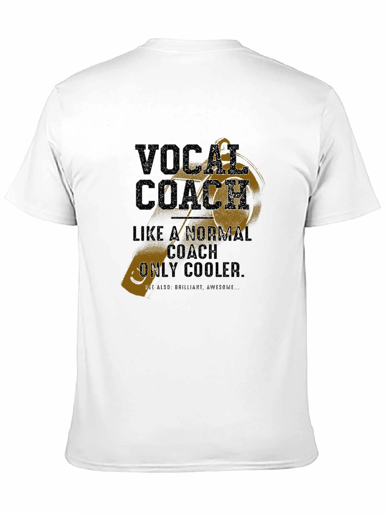 Vocal Coach T-Shirt - Cool & Awesome