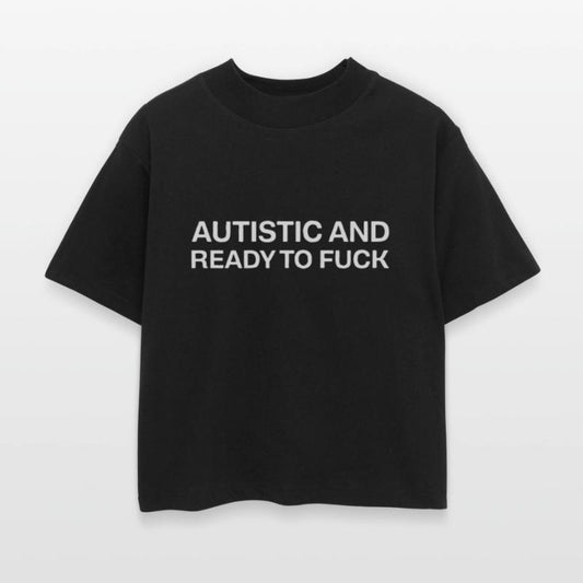 Autistic And Ready To Fuck Funny Autism