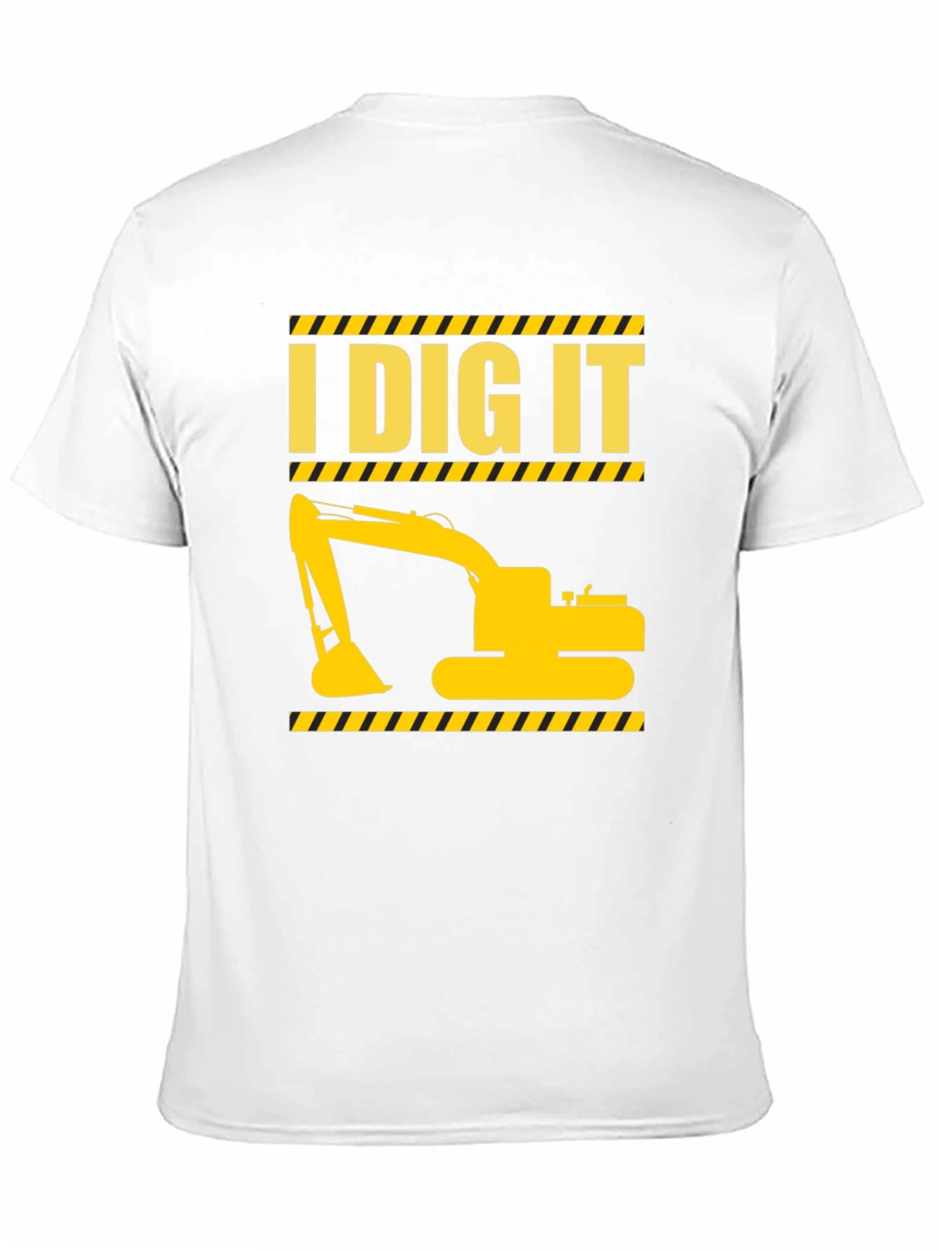 I Dig It Excavator Graphic T-Shirt
