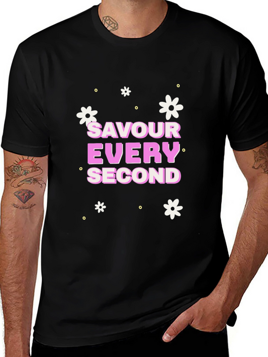 Savour Every Second Graphic Tee