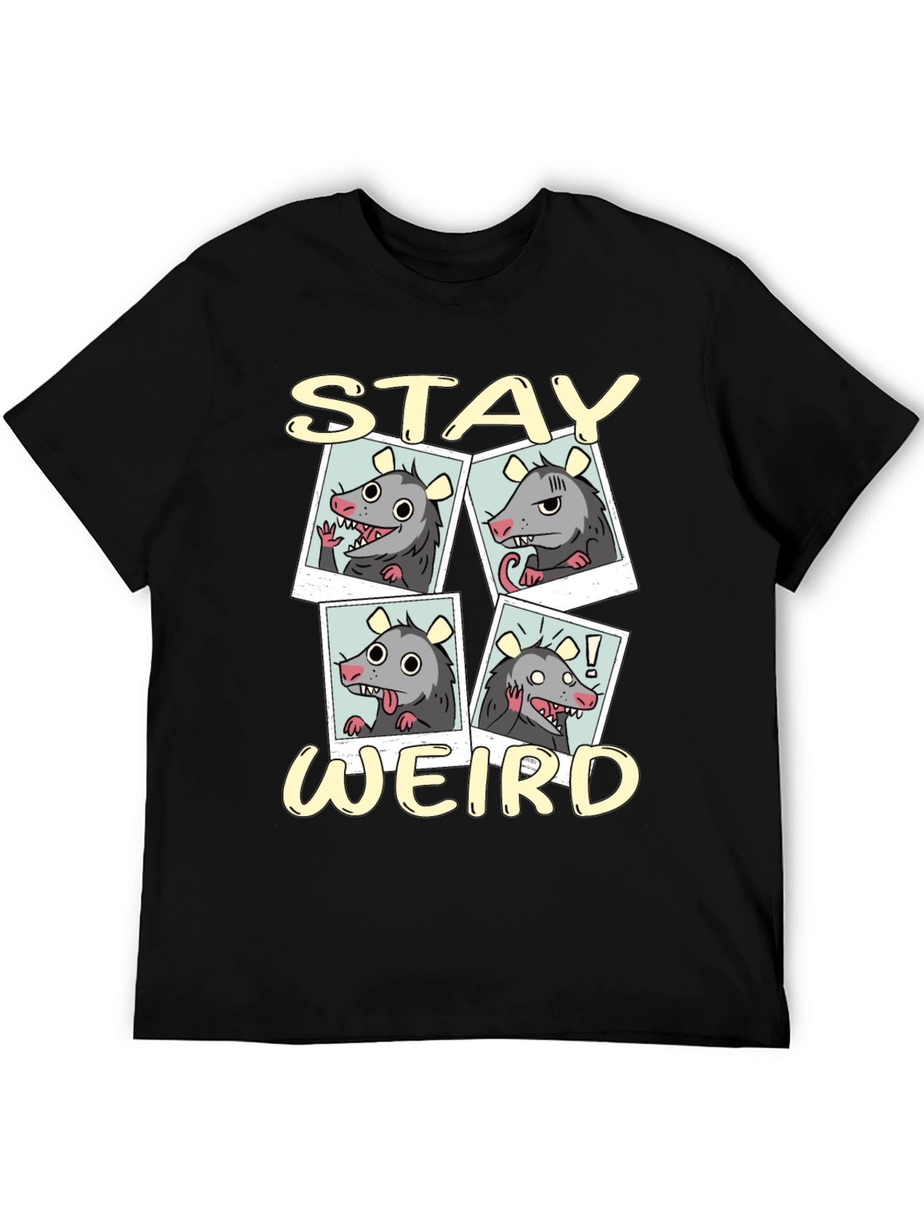 Stay Weird Opossum T-Shirt